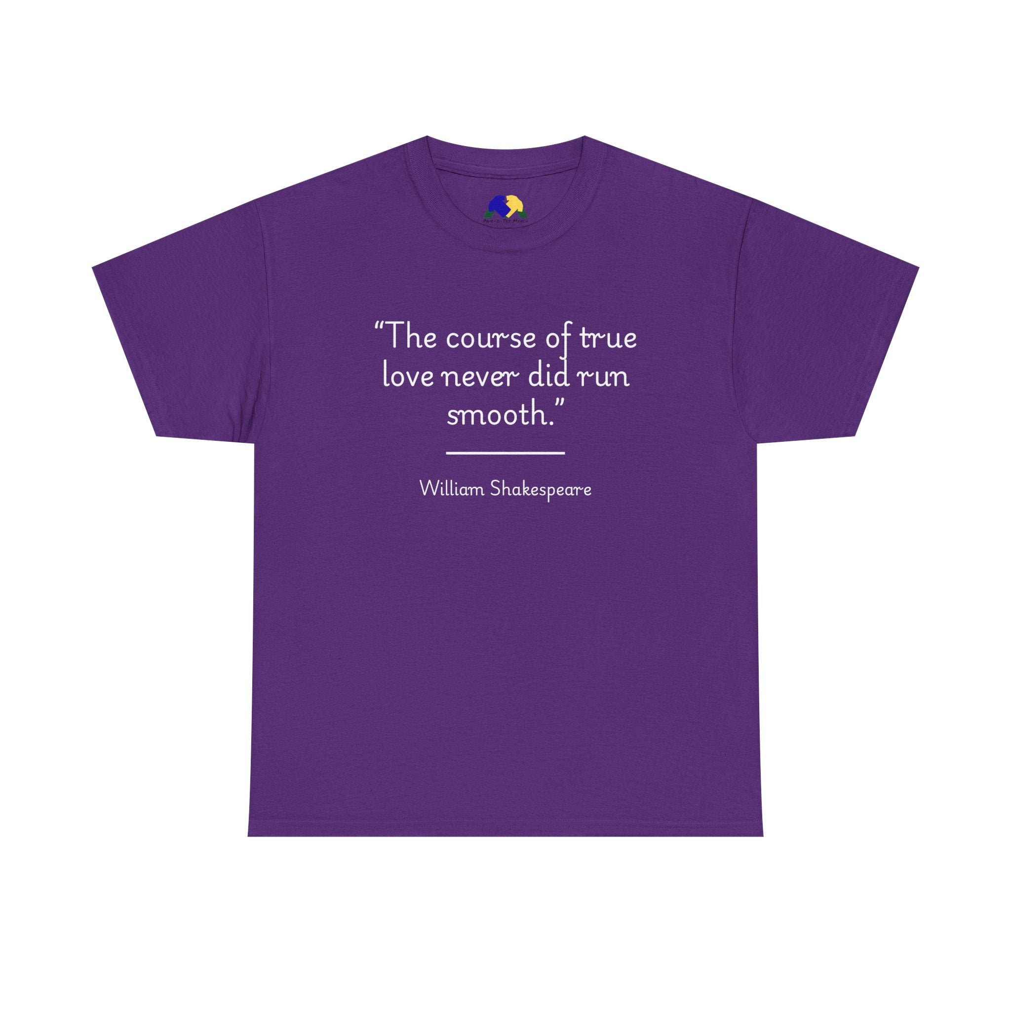 William Shakespeare "The course of true love never did run smooth" Quote Unisex Tee - Gift for Book Lovers, Literary T-Shirt, Anniversary Present, Casual Wear, Valentine's Day Shirt