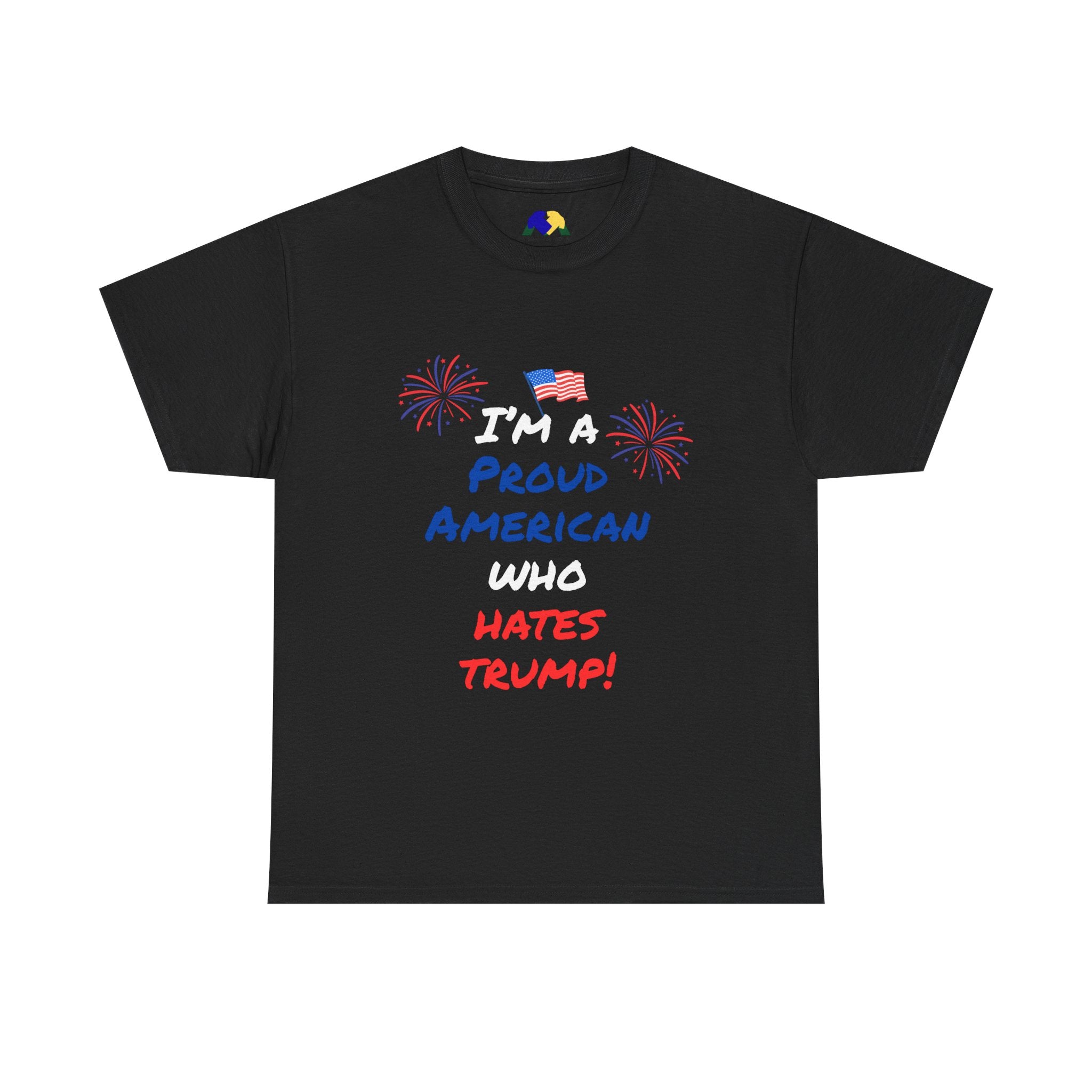 Proud American Anti-Trump Unisex Tee | Unisex Heavy Cotton Tee, Statement Shirt, Political Shirt, Gift for Activists, 4th of July Fashion