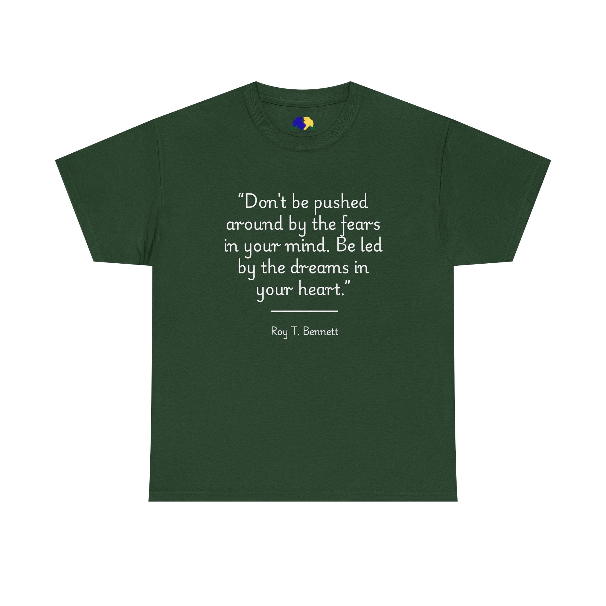 Roy T Bennett "Be led by the dreams in your heart" Inspirational Quote Tee, Motivational T-Shirt, Unisex Cotton Tee, Mindfulness Shirt, Gift for Dreamers