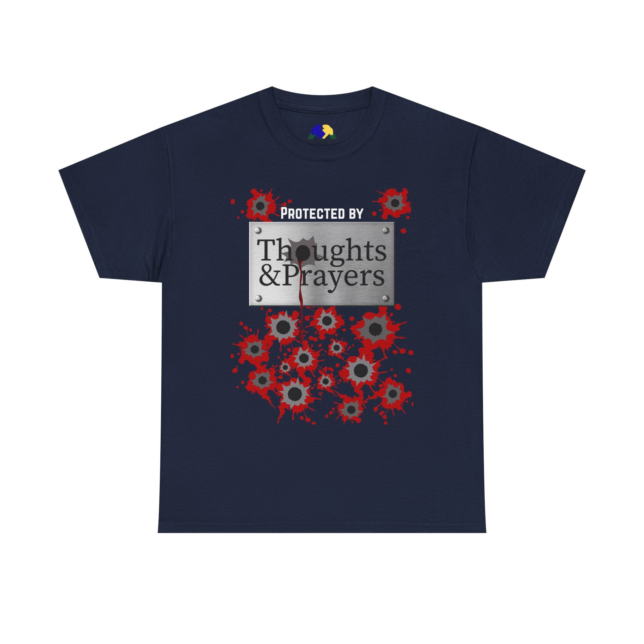Thoughts and Prayers Protection Unisex T-Shirt - Political Statement Tee