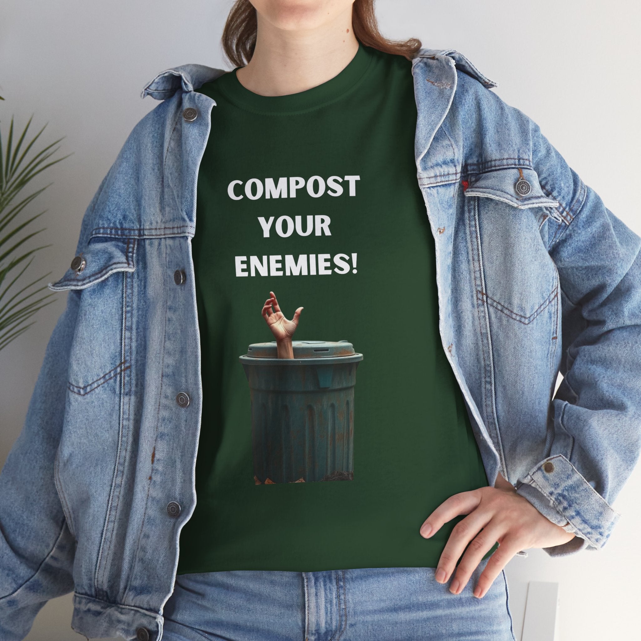 Compost Your Enemies! Unisex Tee - Graphic Tee, Funny T-Shirt, Eco-Friendly Humor Shirt, Gift for Friends, Quirky Apparel