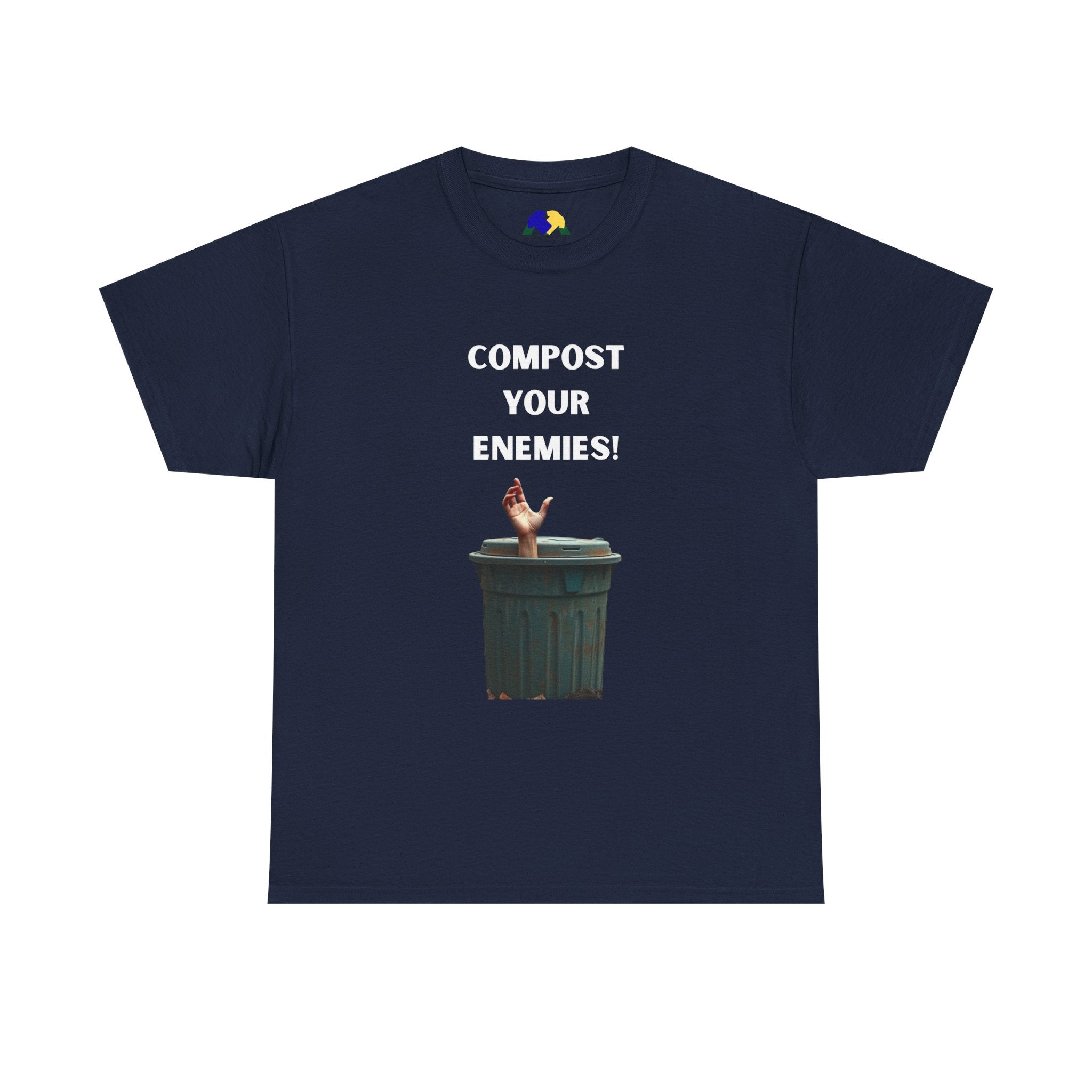 Compost Your Enemies! Unisex Tee - Graphic Tee, Funny T-Shirt, Eco-Friendly Humor Shirt, Gift for Friends, Quirky Apparel