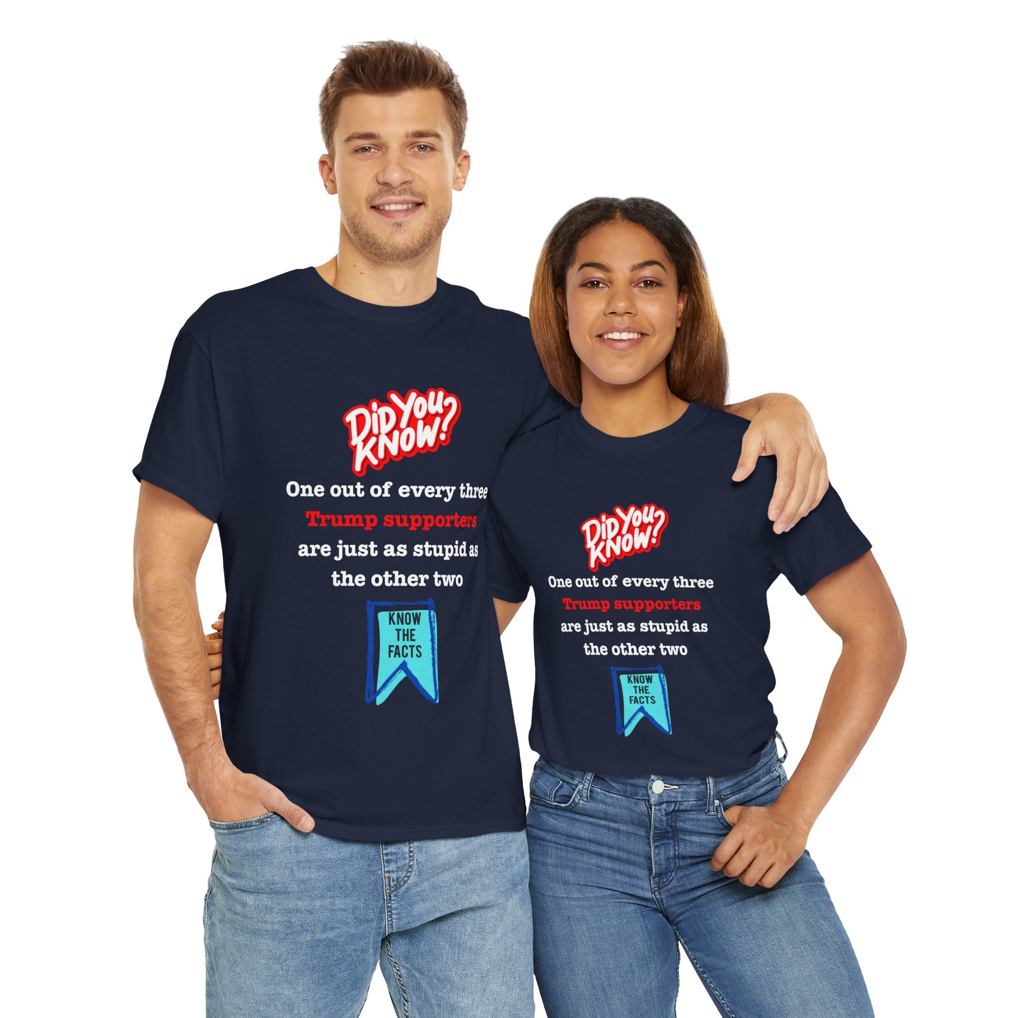 Did You Know? Unisex Tee with Humor, Funny Political Tee, Gift for Friends, Casual Wear, Unisex Graphic T-Shirt
