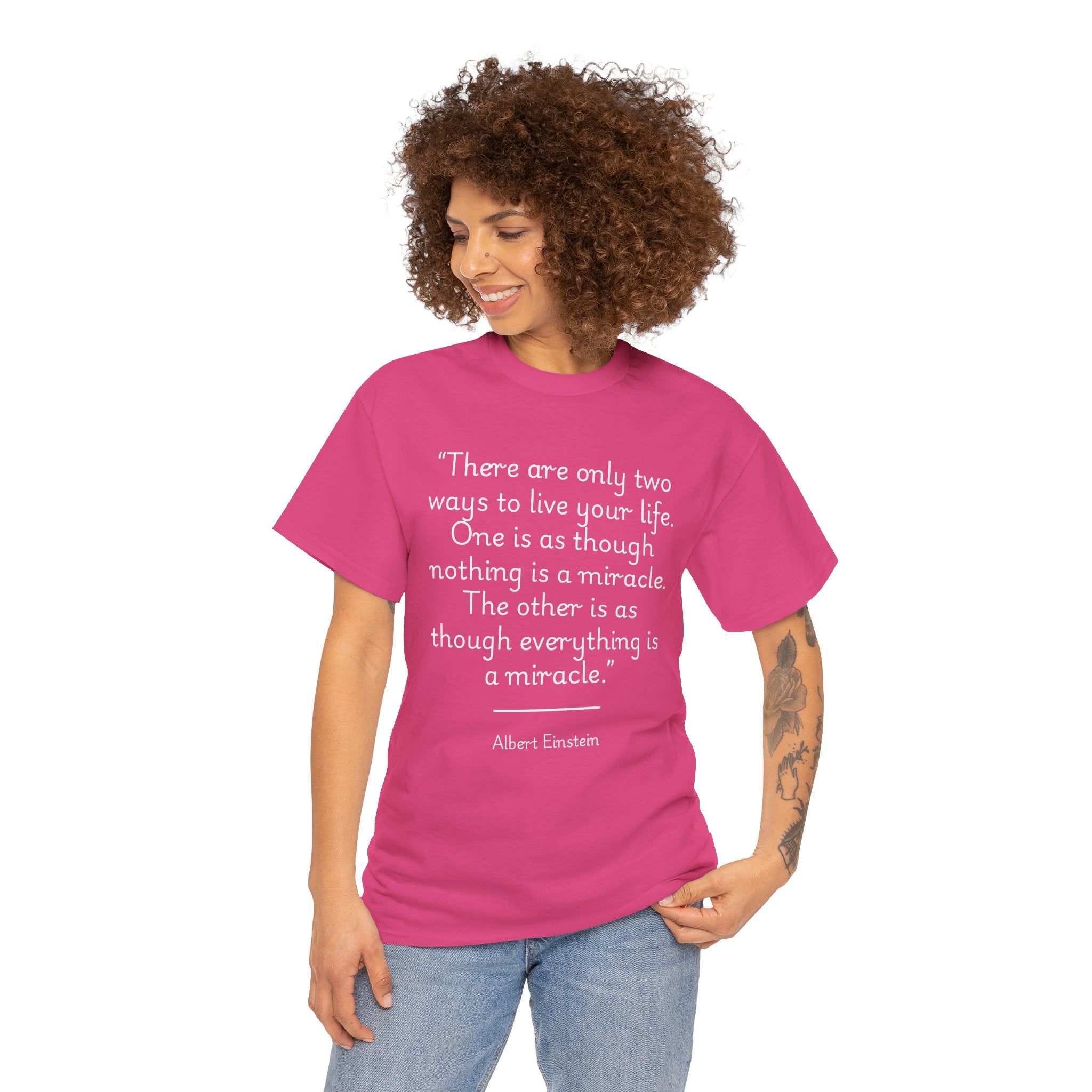 Albert Einstein "Two Ways to Live Life" Inspirational Quote Unisex Tee
