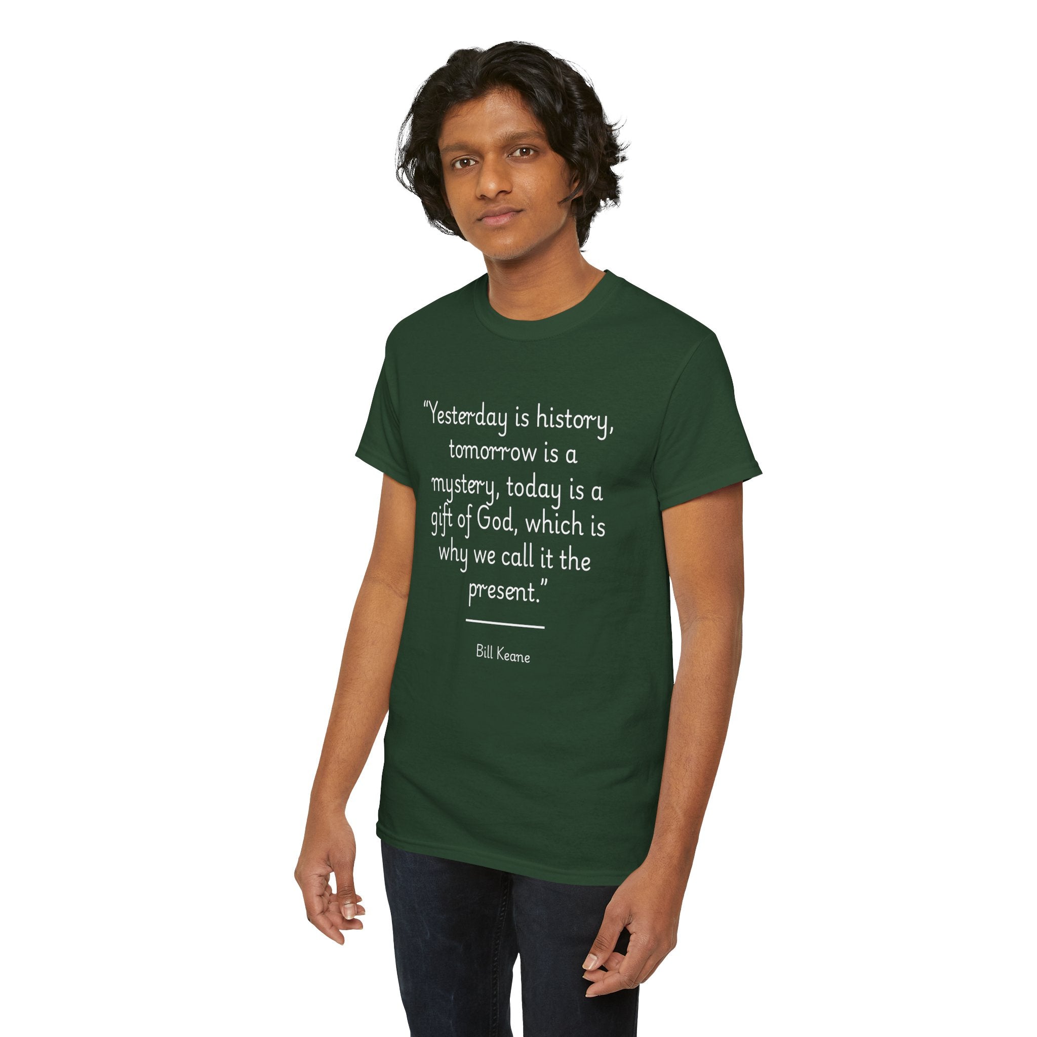 Bill Keane "Today is a gift" Inspirational Quote Unisex Cotton Tee - Unisex Heavy Cotton T-Shirt, Motivational Tee, Gift for Friends, Quote T-Shirt, Casual Wear
