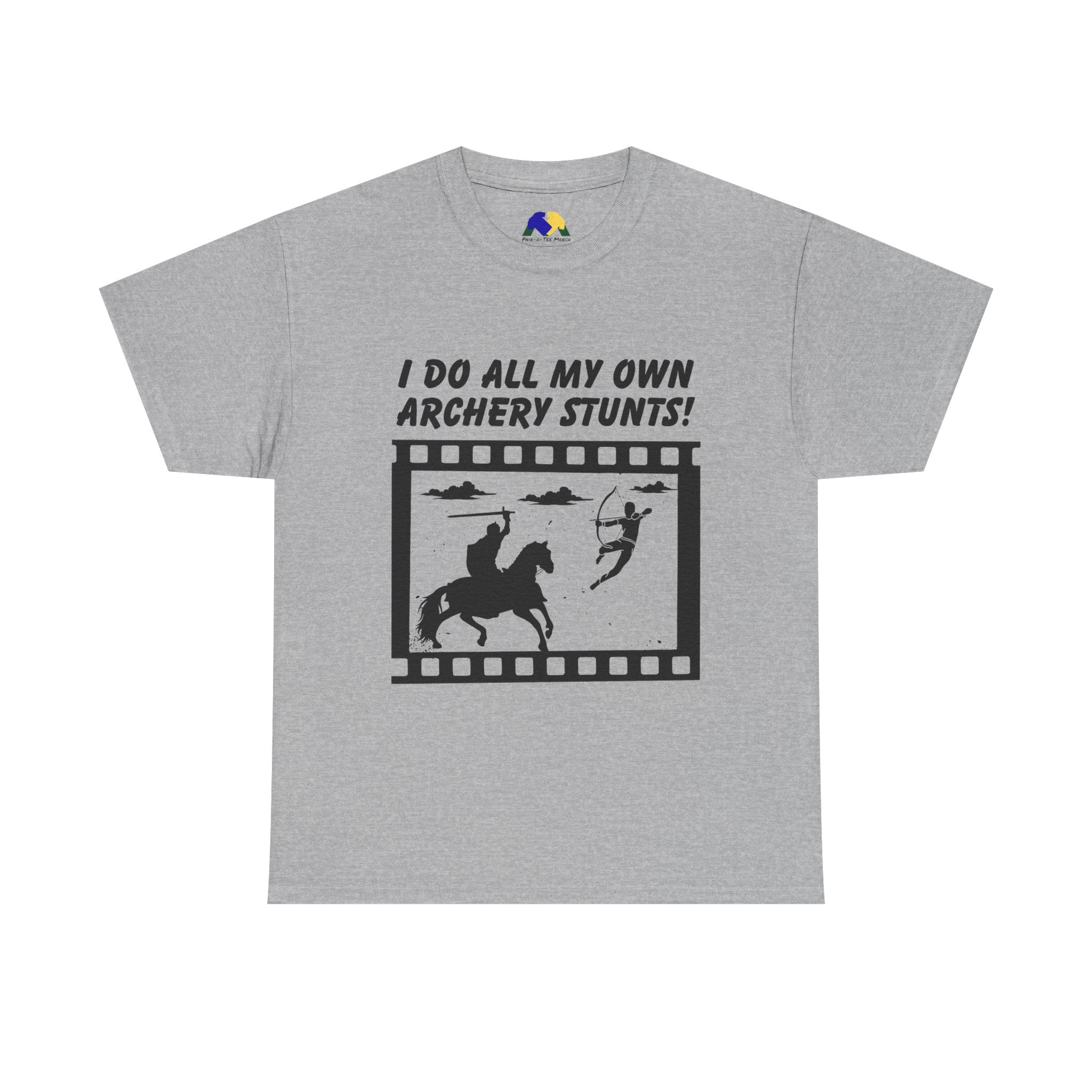 I do all my own Archery Stunts! Knight Unisex Tee - Funny Archery Stunts Tee, Unisex Heavy Cotton T-Shirt, Archery Gift, Outdoor Fun Shirt, Unique Sports Humor Tee
