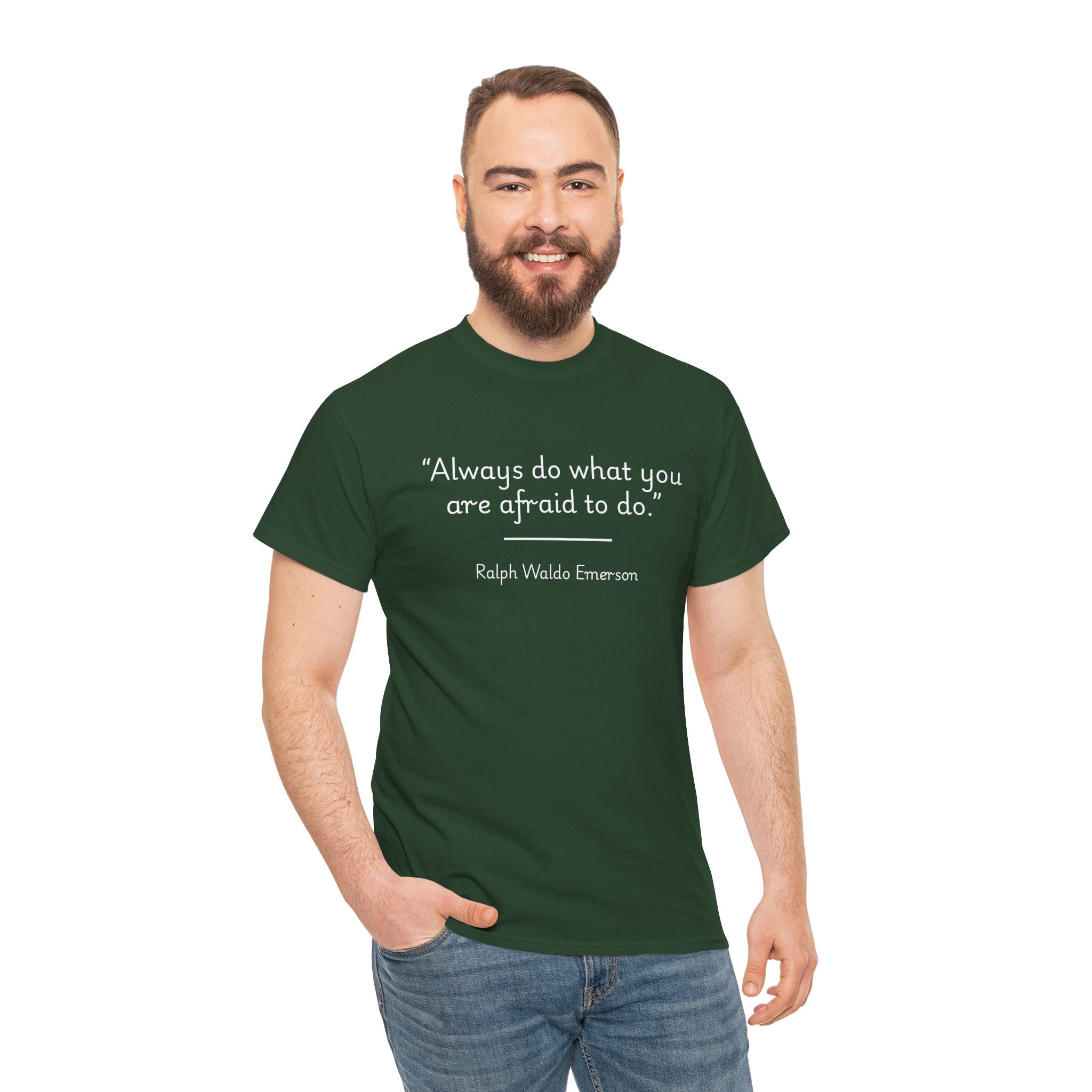 Ralph Waldo Emerson "Always do what you are afraid to do" Inspiring Quote Tee: Unisex Heavy Cotton T-Shirt, Motivational Apparel, Daily Wear, Gift for Him/Her, Encouragement Top