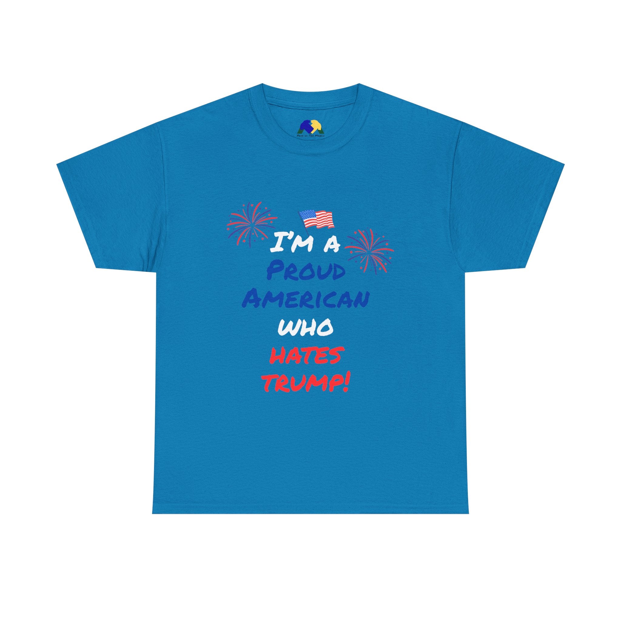 Proud American Anti-Trump Unisex Tee | Unisex Heavy Cotton Tee, Statement Shirt, Political Shirt, Gift for Activists, 4th of July Fashion