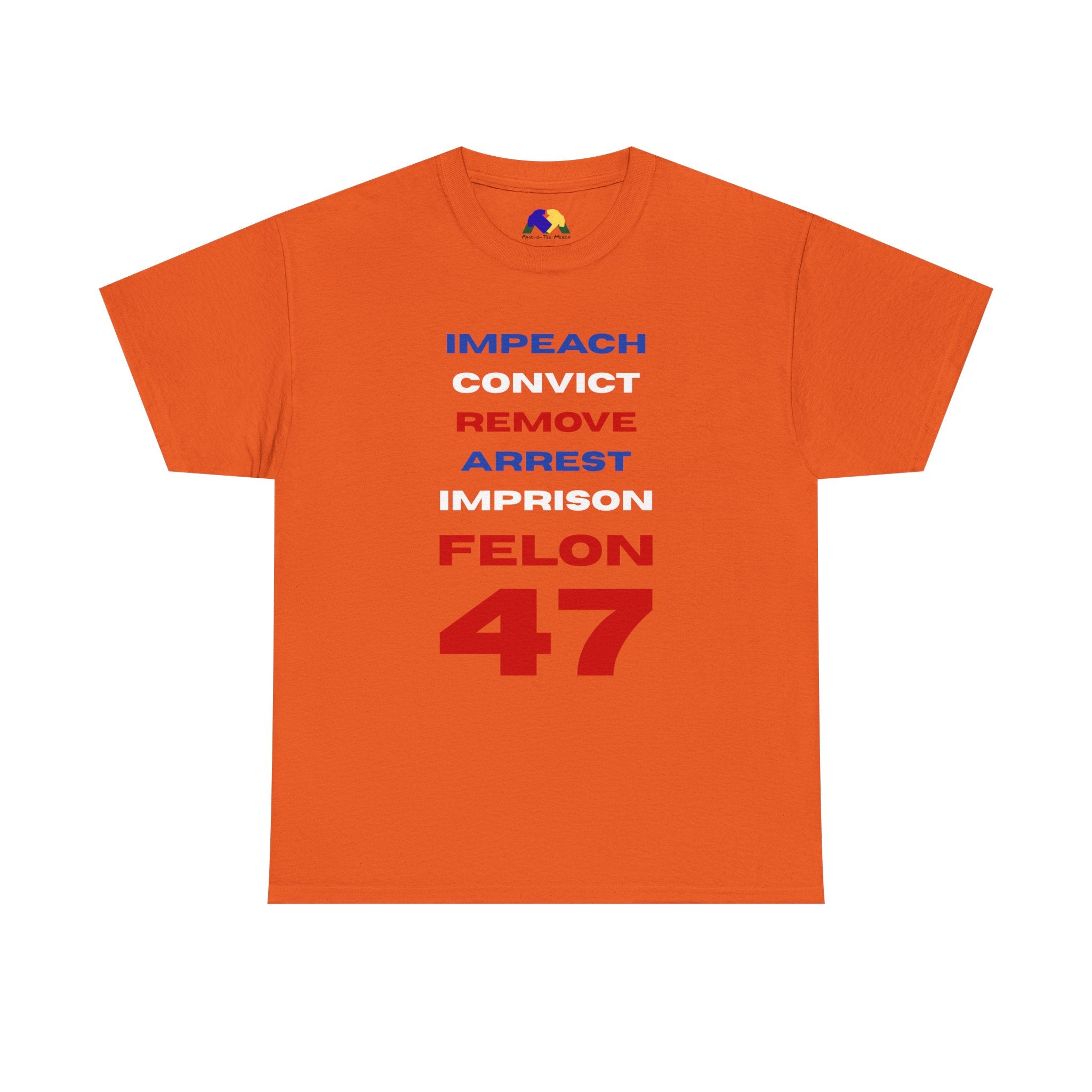 Remove Felon 47 Unisex Tee - Statement Tee - Bold Political Humor T-Shirt - Perfect for Activism, Gifts, Parties, and Everyday Wear