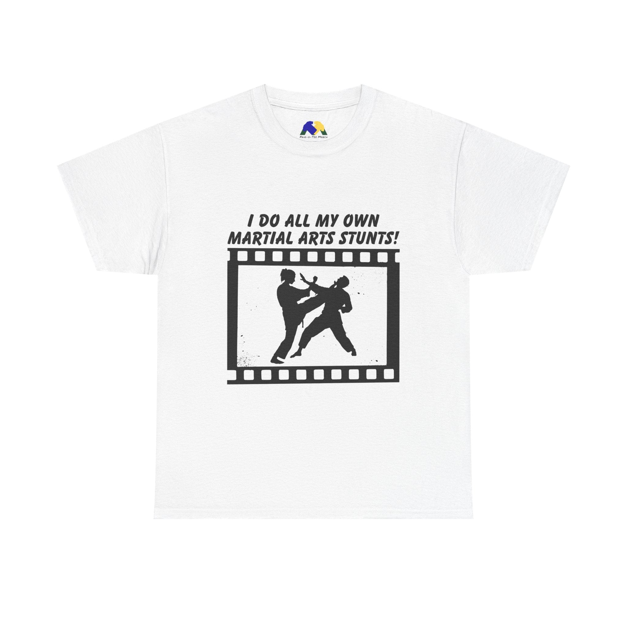 I do all my own Martial Arts Stunts! High Kick Unisex Tee - Unisex Martial Arts Stunt Tee | Perfect for Martial Arts Enthusiasts, Film Lovers, Fitness Gifts, Casual Wear, Birthday Presents