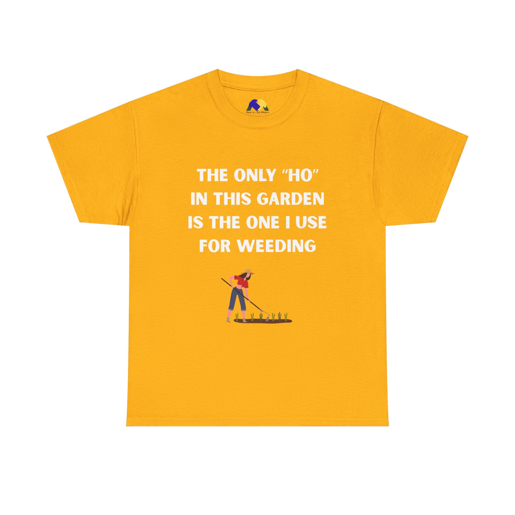 The Only "Ho" Here Garden Humor Unisex Tee: Funny Gardening T-Shirt, Gift for Gardeners, Unisex Cotton Tee, Plant Lover Gift, Gardening Shirt
