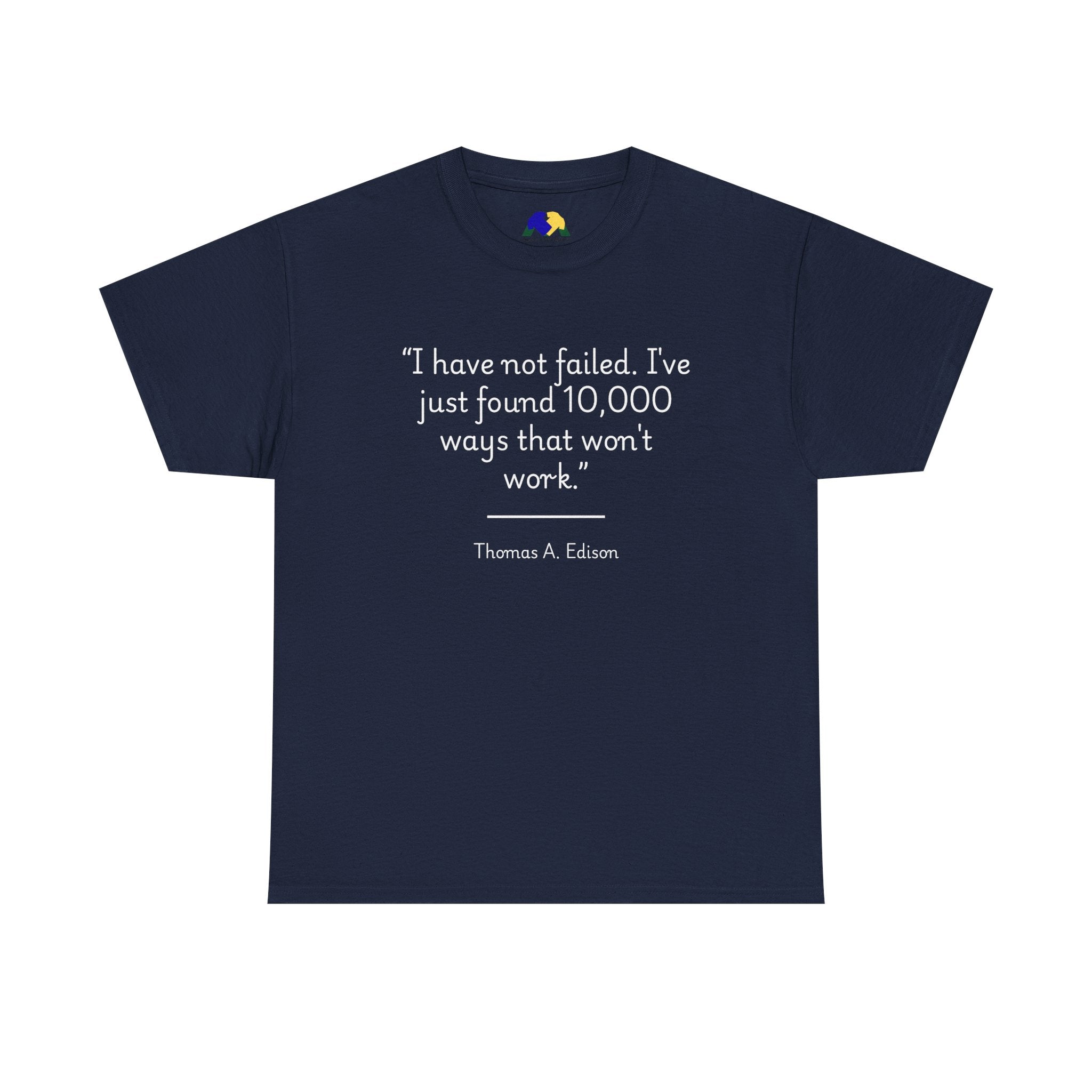 Thomas Edison "I did not fail" Quote Unisex Heavy Cotton Tee, Motivational T-Shirt, Inspirational Gift, Casual Wear, Unique Statement Tee