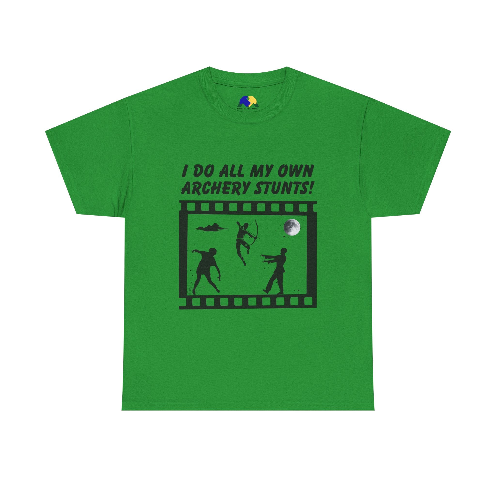 I do all my own Archery Stunts! Zombies Unisex Tee - Fun Unisex Heavy Cotton T-Shirt for Archery Lovers, Gift for Adventurers, Movie Buffs, Funny T-Shirt