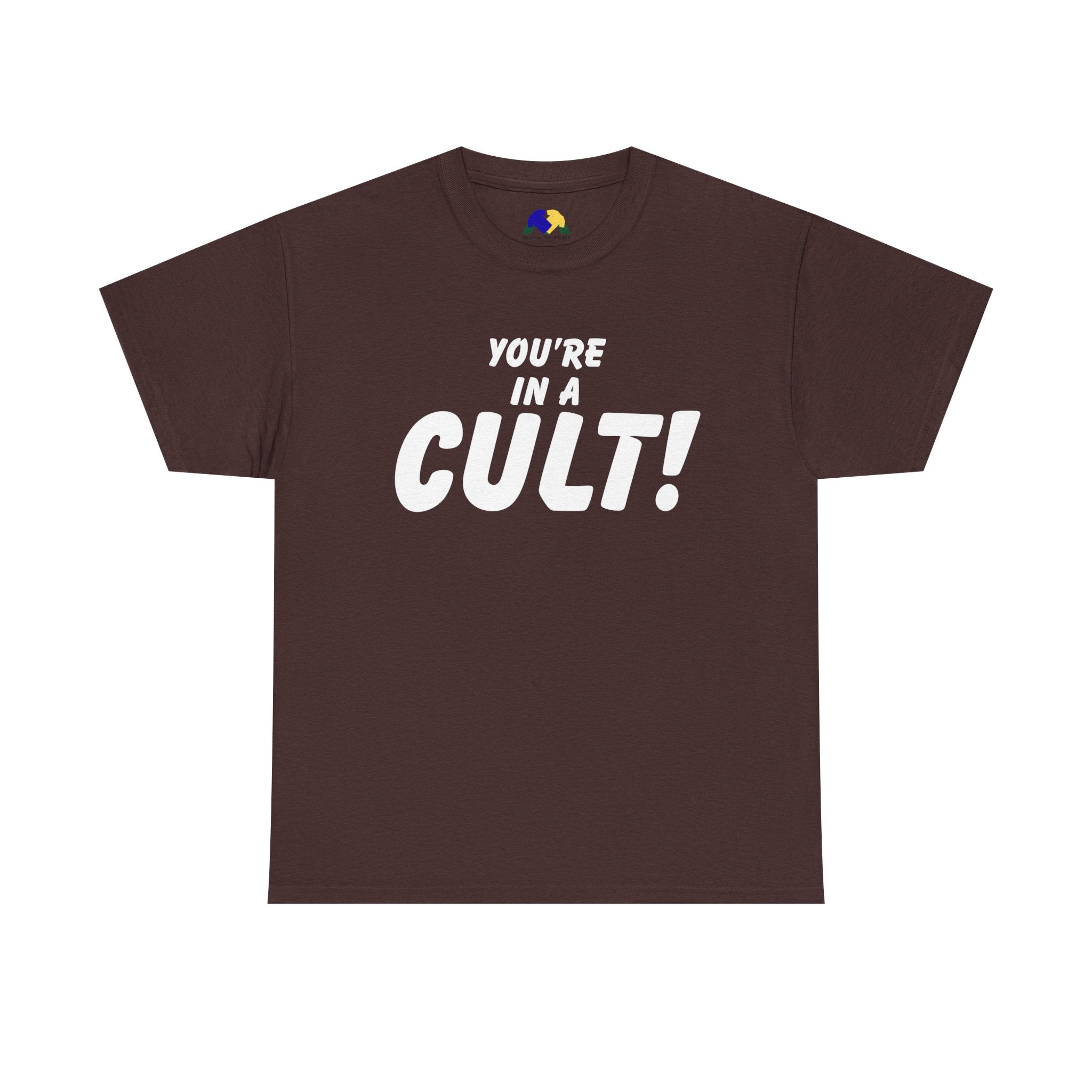 You're in a Cult! Humor Unisex Tee - Comfy Casual Shirt, Fun Gift, Statement T-Shirt, Pop Culture Apparel, Unique Trendy Top