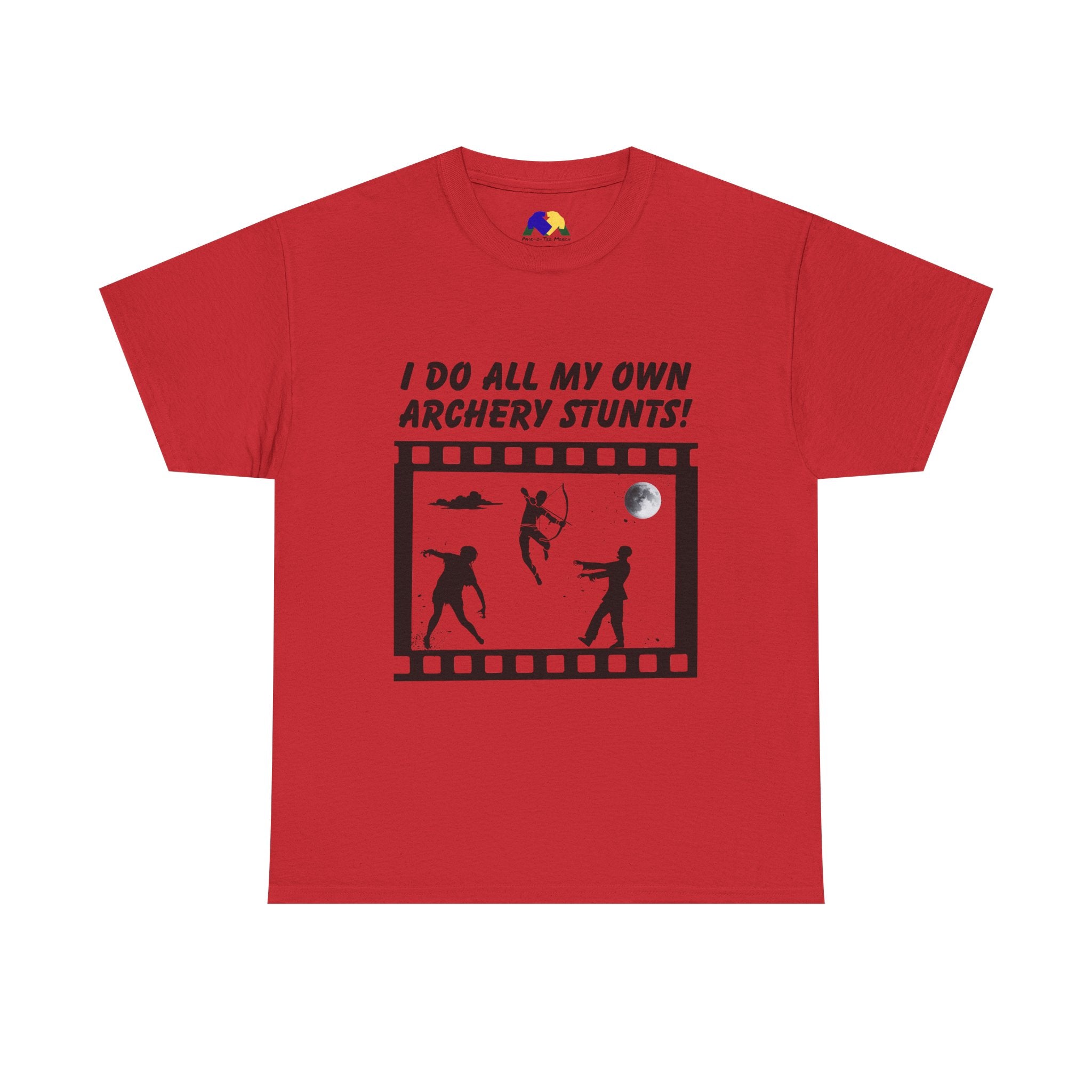 I do all my own Archery Stunts! Zombies Unisex Tee - Fun Unisex Heavy Cotton T-Shirt for Archery Lovers, Gift for Adventurers, Movie Buffs, Funny T-Shirt