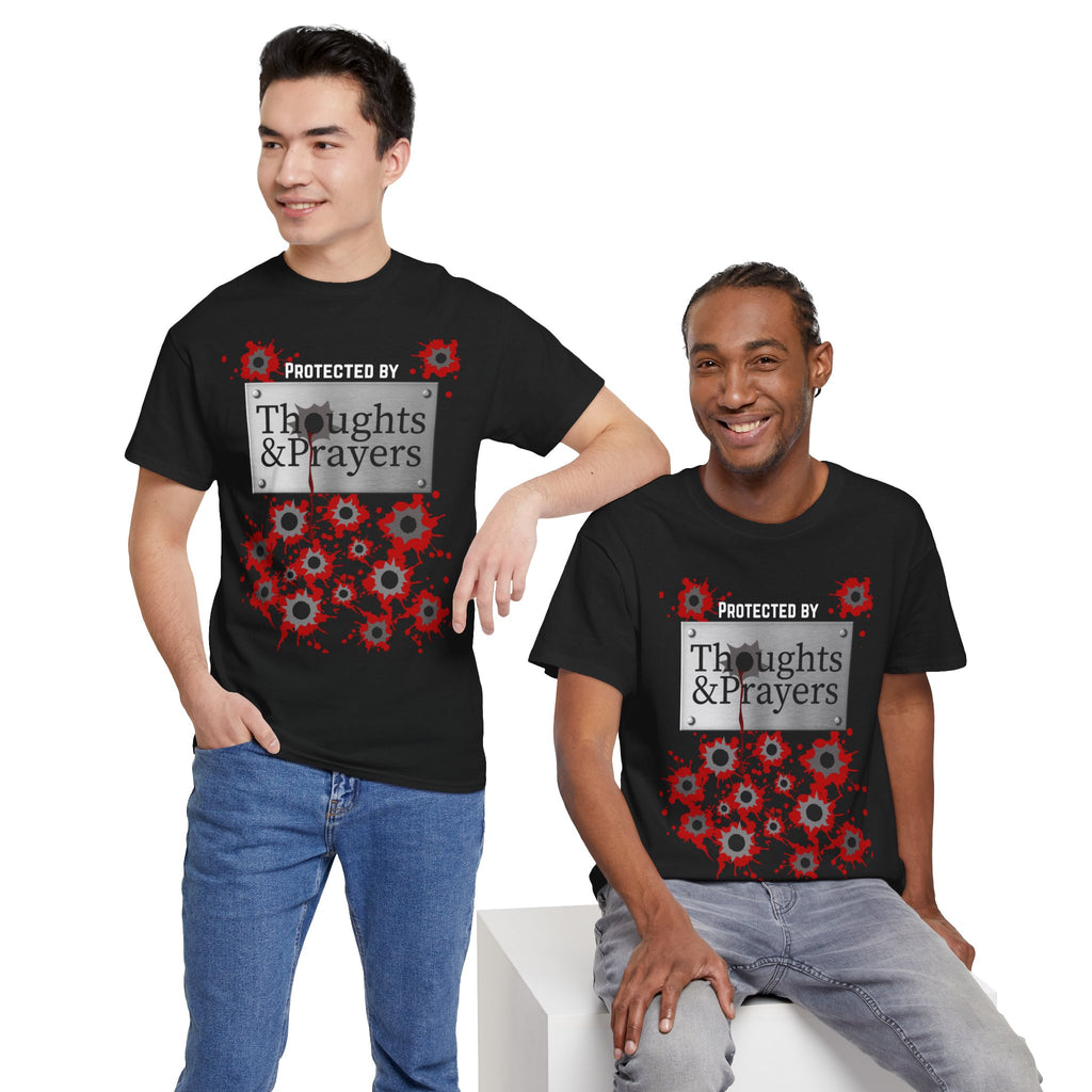 Thoughts and Prayers Protection Unisex T-Shirt - Political Statement Tee
