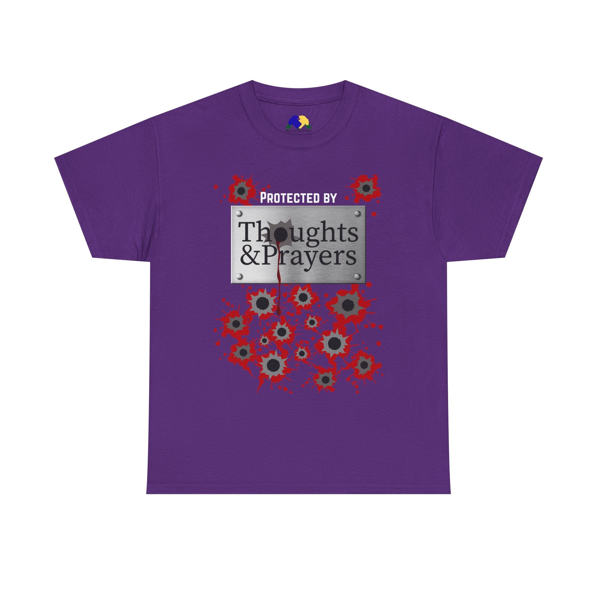 Thoughts and Prayers Protection Unisex T-Shirt - Political Statement Tee
