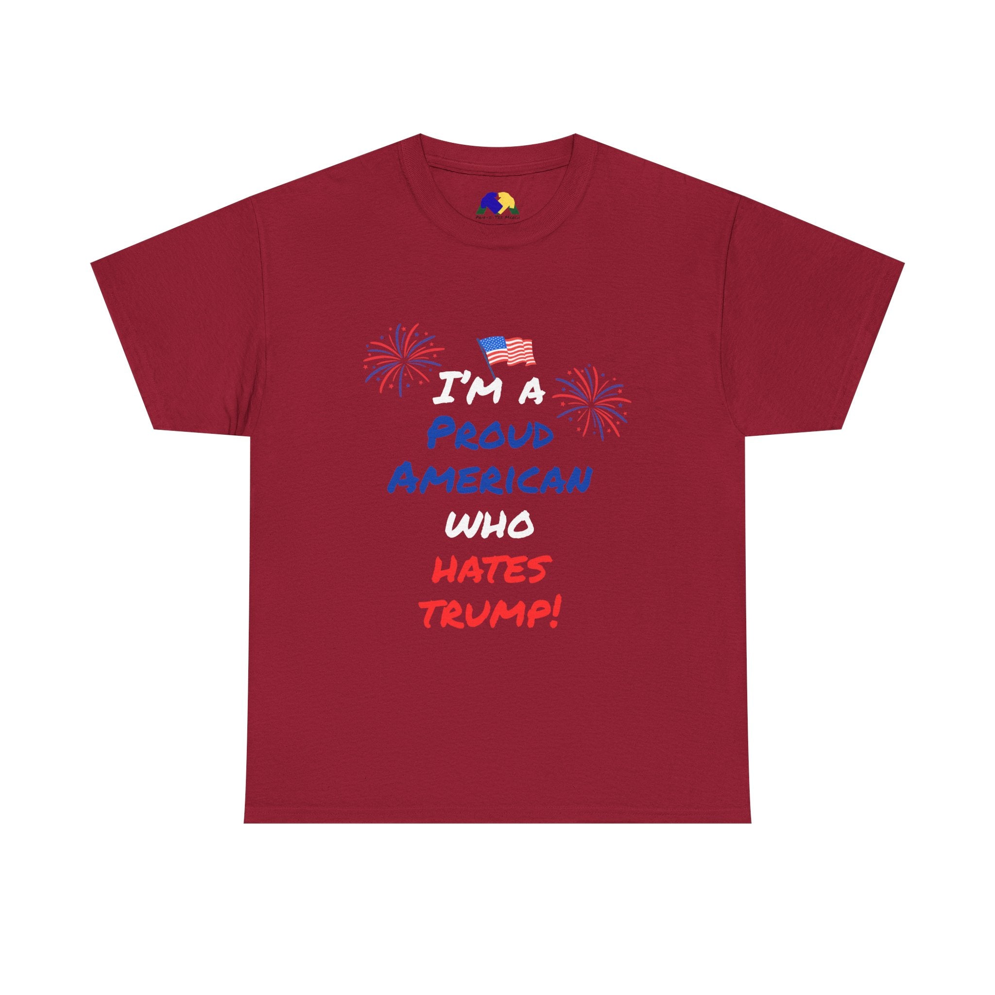 Proud American Anti-Trump Unisex Tee | Unisex Heavy Cotton Tee, Statement Shirt, Political Shirt, Gift for Activists, 4th of July Fashion