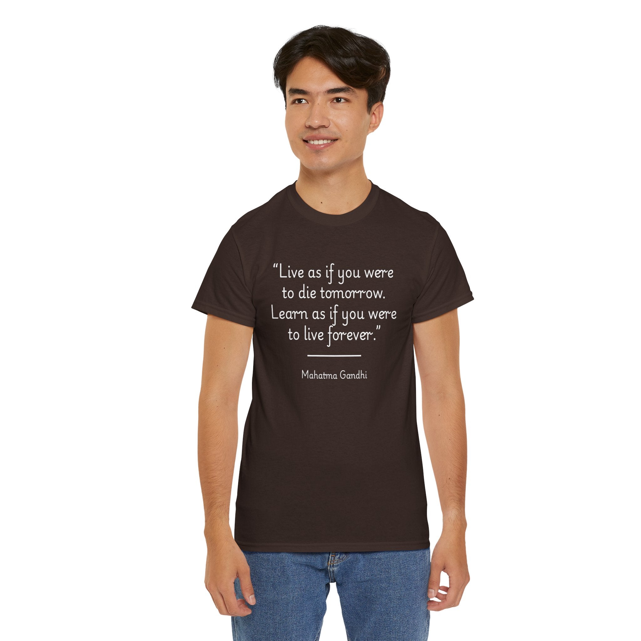 Mahatma Gandhi "Live as if you were to die tomorrow. Learn as if you were to live forever" Inspirational Quote Tee, Motivational Shirt, Gift for Friends, Unisex Cotton T-Shirt, Gandhi [...]