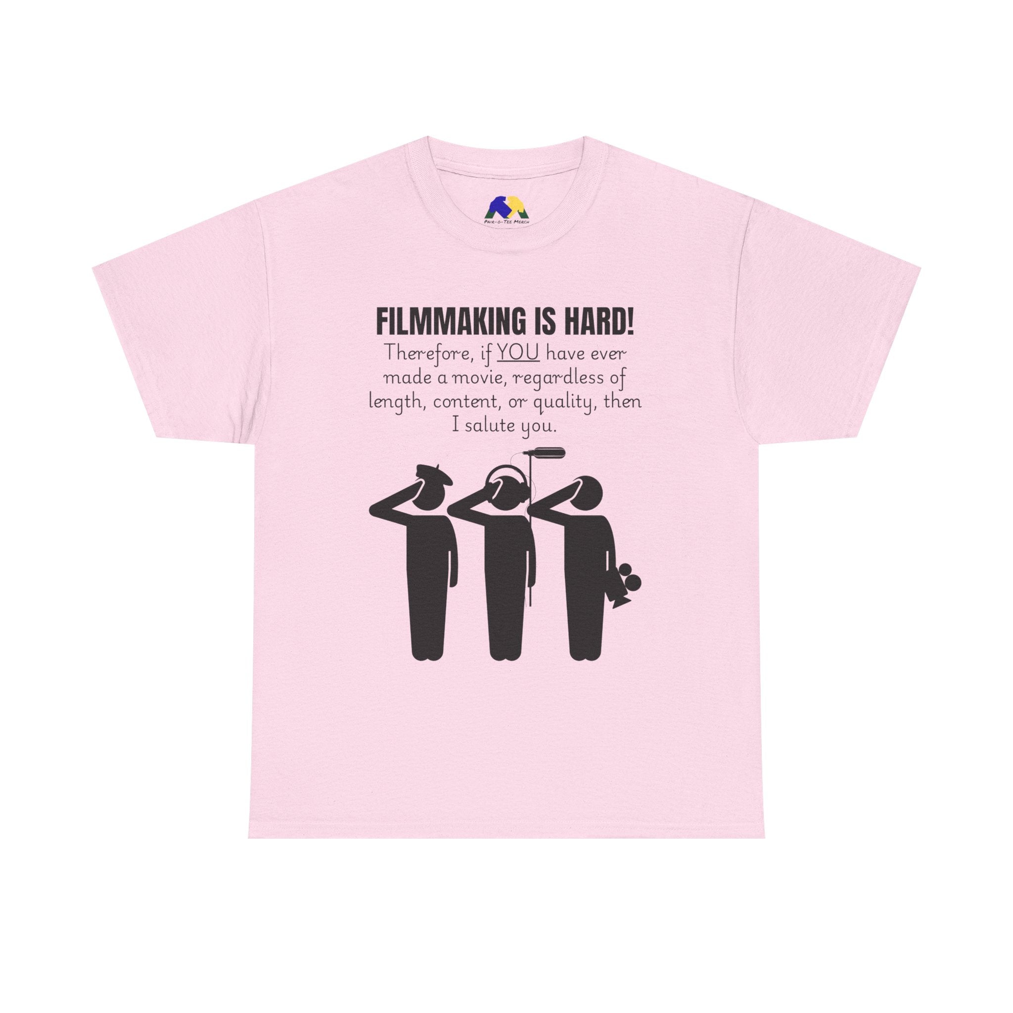 FILMMAKING IS HARD! Unisex Tee - Creative Filmmaker Tee, Funny T-Shirt, Gift for Filmmakers, Movie Maker Apparel, Casual Film Lover Shirt