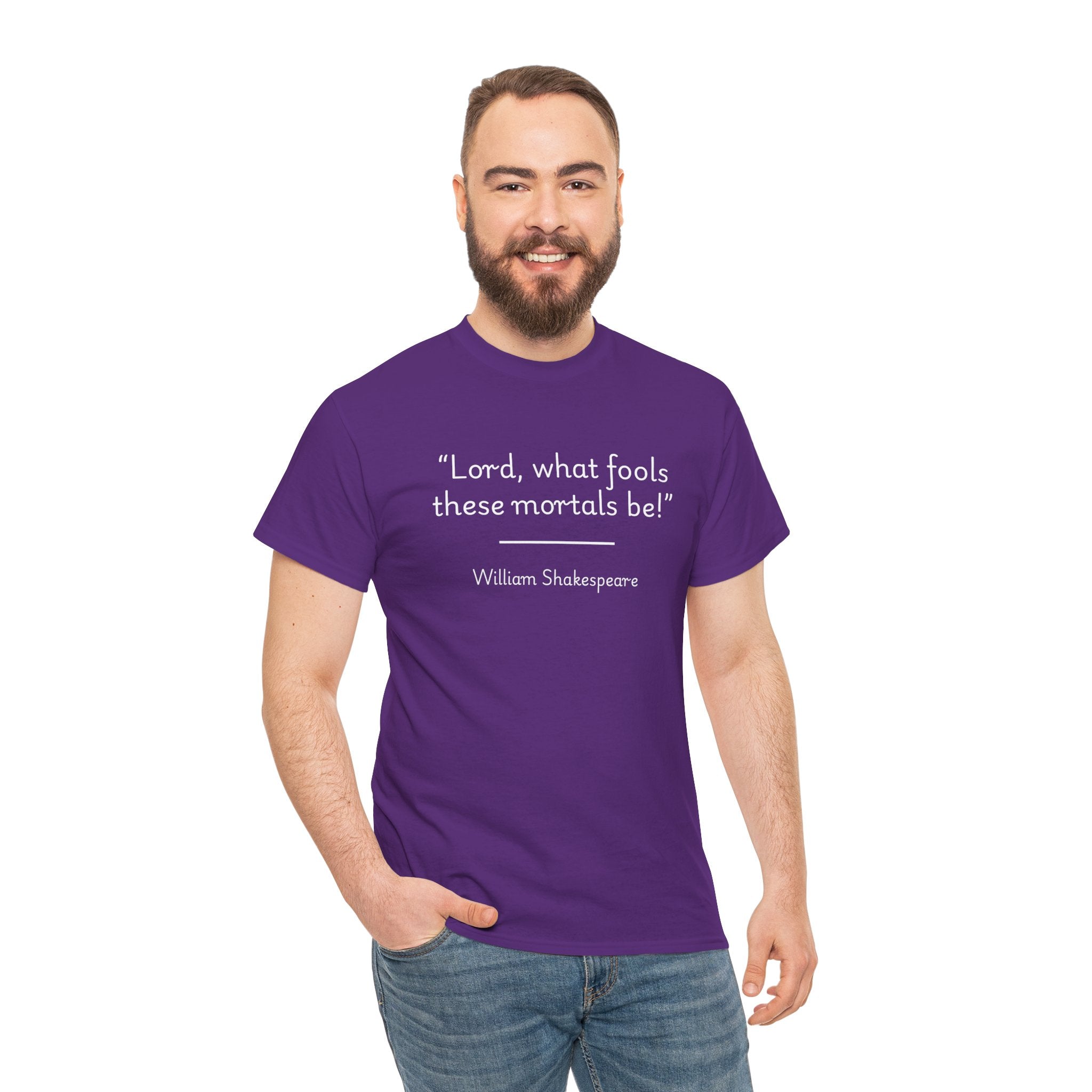William Shakespeare "Lord! What fools these mortals be!" Shakespeare Quote Tee - Unisex Heavy Cotton T-Shirt, Literary Apparel, Gift for Book Lovers, Unique Shakespeare Merchandise