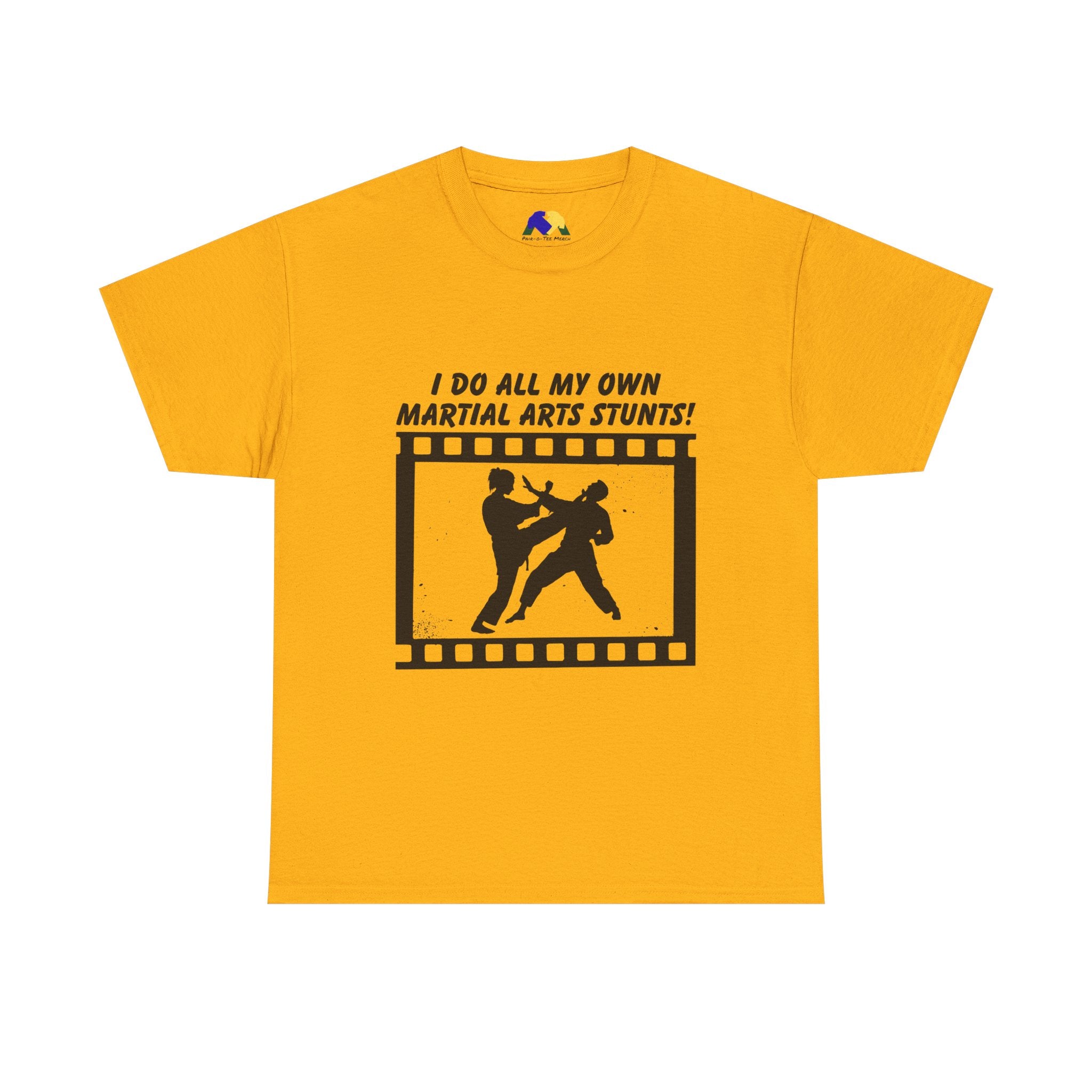 I do all my own Martial Arts Stunts! High Kick Unisex Tee - Unisex Martial Arts Stunt Tee | Perfect for Martial Arts Enthusiasts, Film Lovers, Fitness Gifts, Casual Wear, Birthday Presents