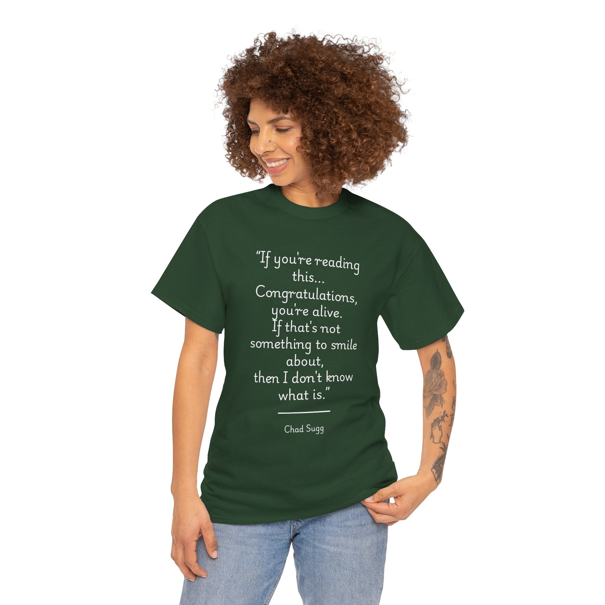 Chad Sugg "If you are reading this..." Inspirational Quote Tee, Motivational T-Shirt, Gift for Readers, Positive Vibes Shirt, Unisex Cotton Tee, Birthday Gift