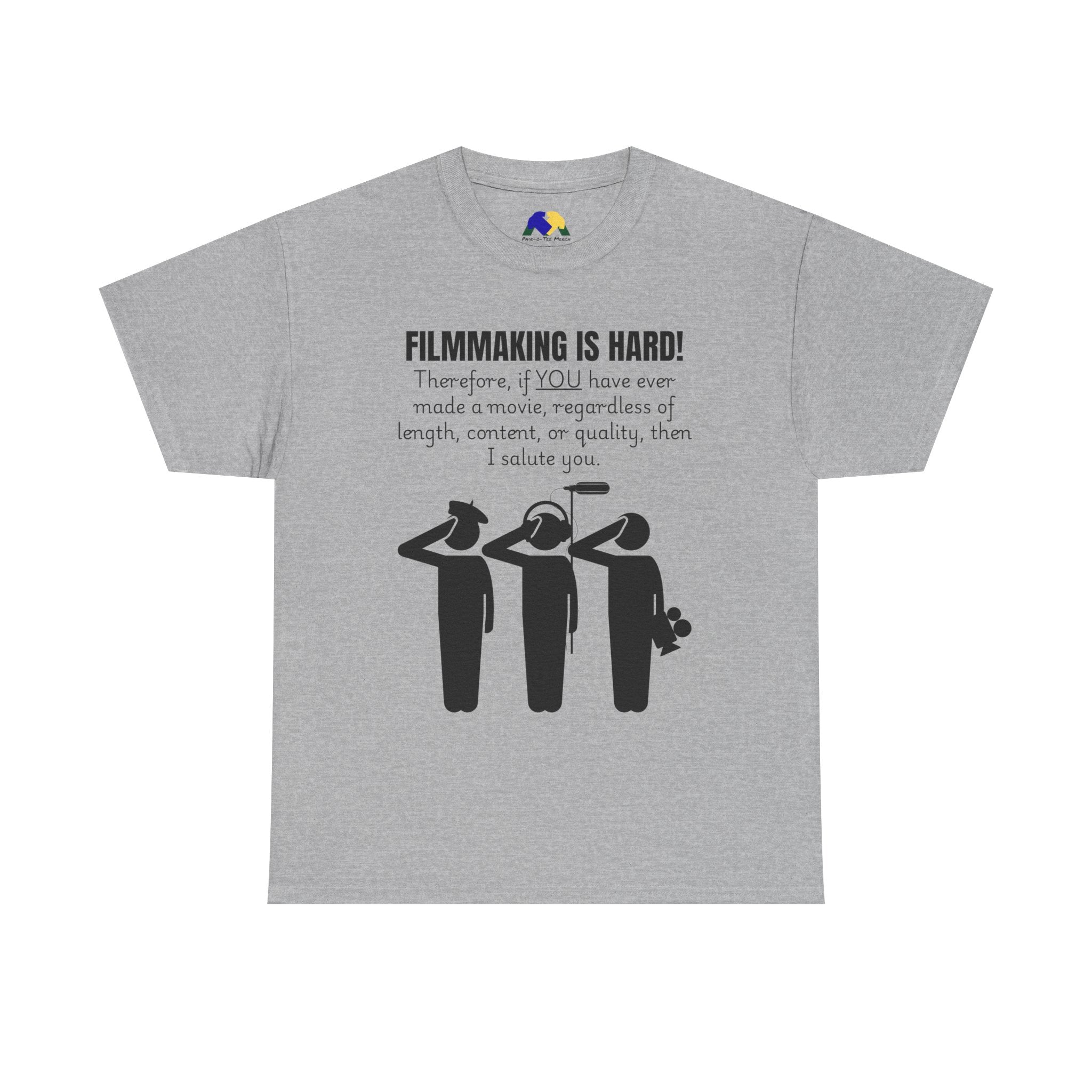 FILMMAKING IS HARD! Unisex Tee - Creative Filmmaker Tee, Funny T-Shirt, Gift for Filmmakers, Movie Maker Apparel, Casual Film Lover Shirt