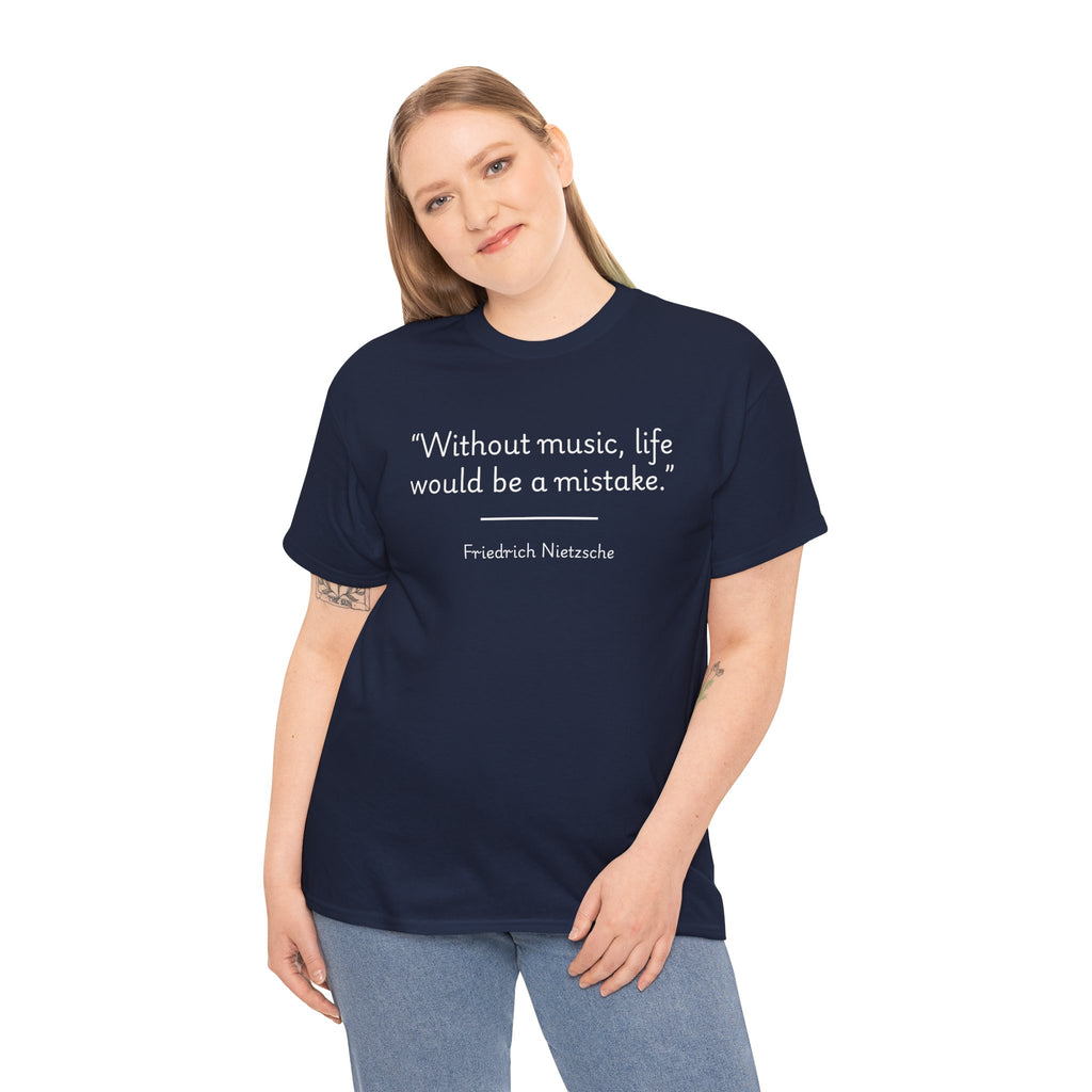 Friedrich Nietzsche "Without music, life would be a mistake" Musical Quote Tee - Unisex Cotton Shirt, Gift for Music Lovers, Casual Wear, Concert [...]