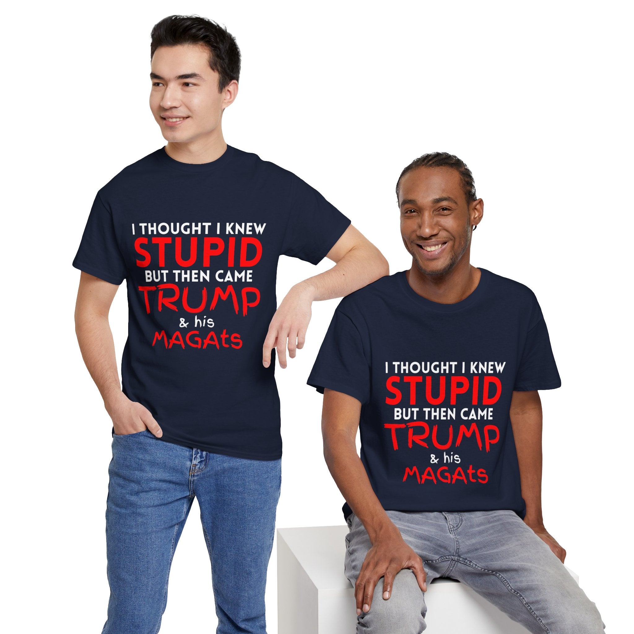 I Thought I Knew STUPID Unisex Tee - Trump Funny Political Tee, Unisex Heavy Cotton Tee, Gift for Activists, Humor Shirt, Statement T-Shirt, Unique Casual Wear