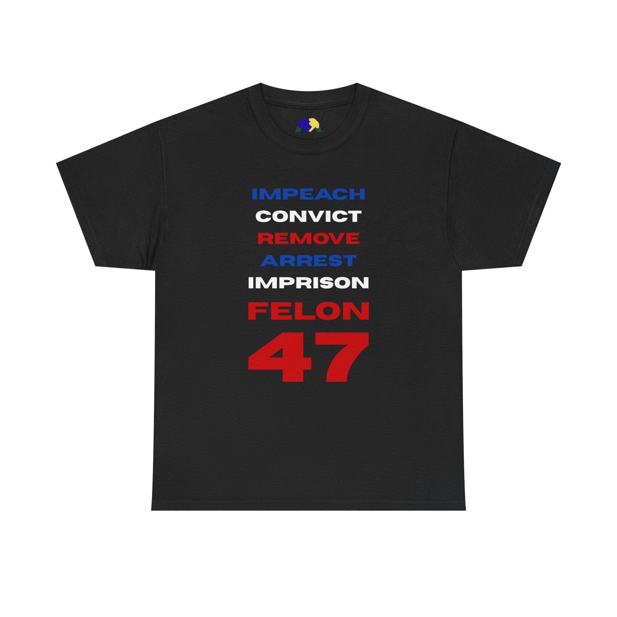 Remove Felon 47 Unisex Tee - Statement Tee - Bold Political Humor T-Shirt - Perfect for Activism, Gifts, Parties, and Everyday Wear