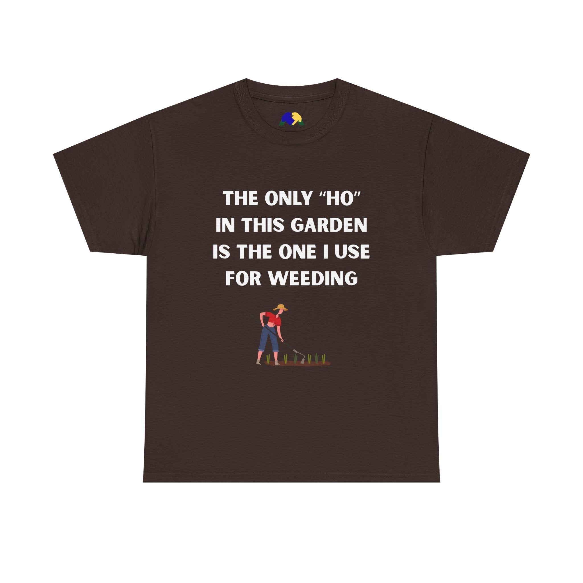 The Only "Ho" Here Garden Humor Unisex Tee: Funny Gardening T-Shirt, Gift for Gardeners, Unisex Cotton Tee, Plant Lover Gift, Gardening Shirt