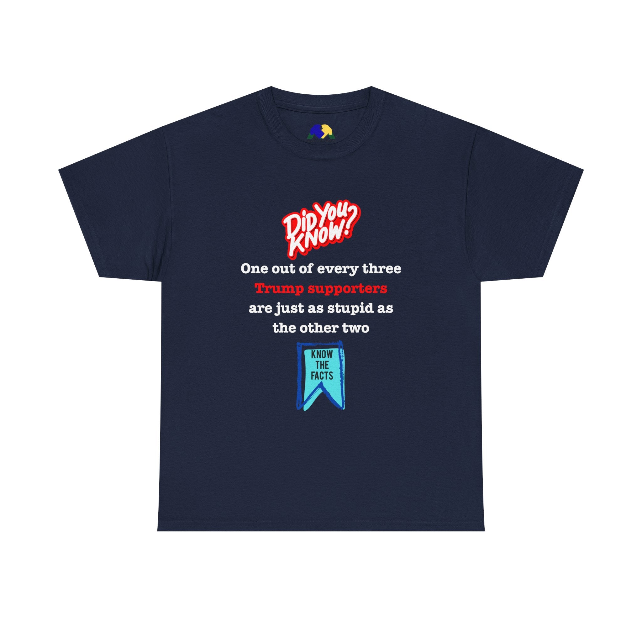 Did You Know? Unisex Tee with Humor, Funny Political Tee, Gift for Friends, Casual Wear, Unisex Graphic T-Shirt