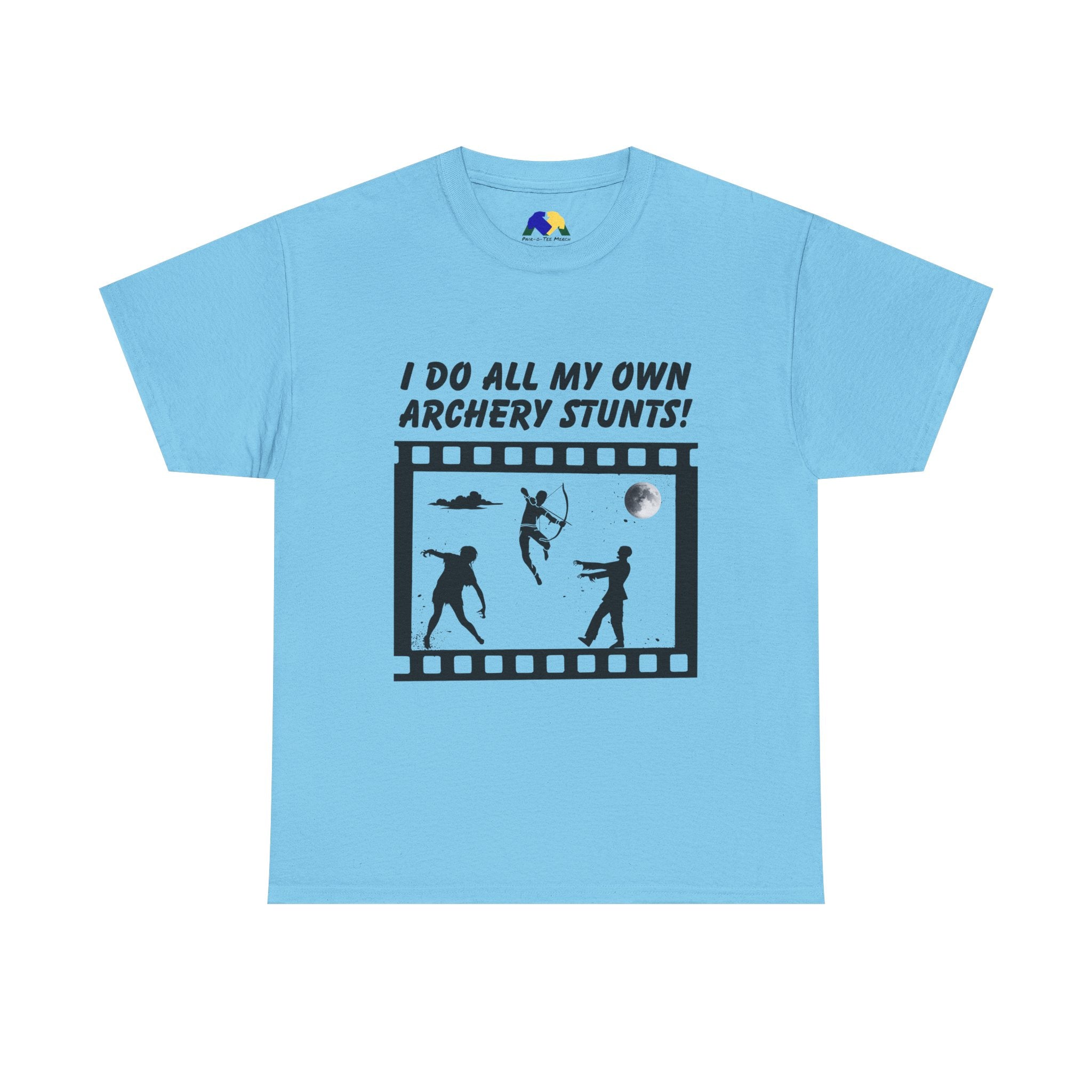 I do all my own Archery Stunts! Zombies Unisex Tee - Fun Unisex Heavy Cotton T-Shirt for Archery Lovers, Gift for Adventurers, Movie Buffs, Funny T-Shirt