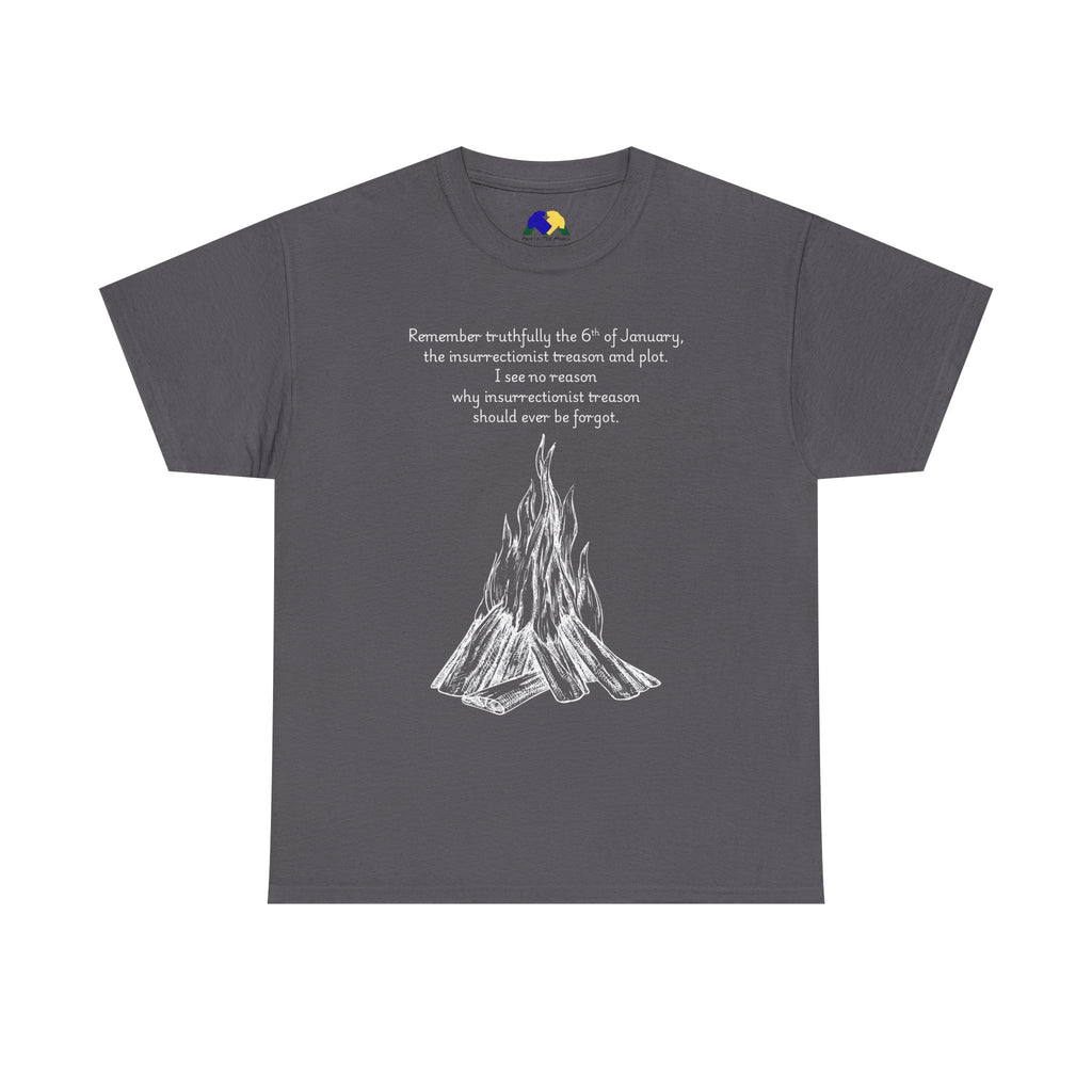 Remember truthfully the 6th of January - January 6th Insurrection Reminder, Statement Graphic Tee, Unisex Tee