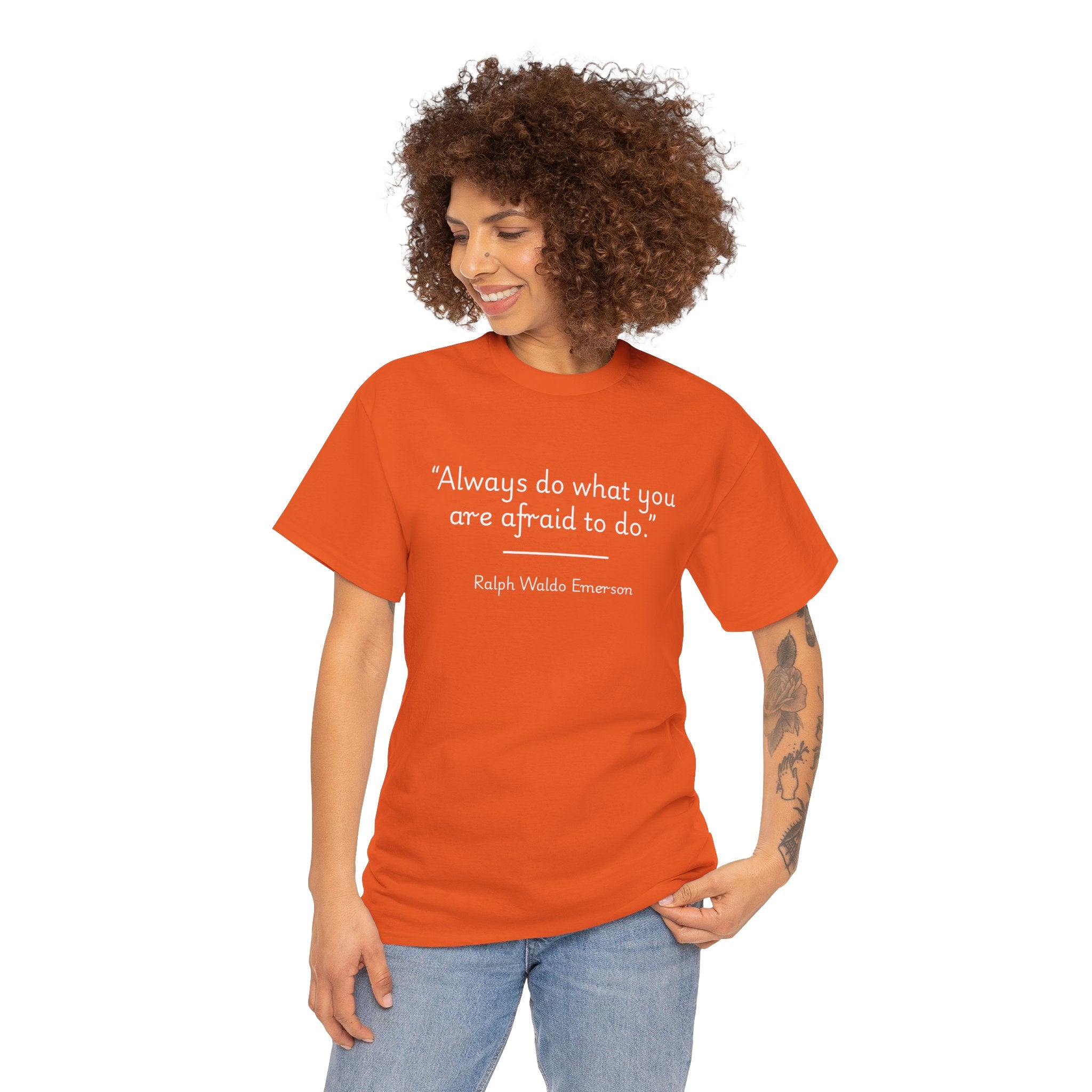 Ralph Waldo Emerson "Always do what you are afraid to do" Inspiring Quote Tee: Unisex Heavy Cotton T-Shirt, Motivational Apparel, Daily Wear, Gift for Him/Her, Encouragement Top