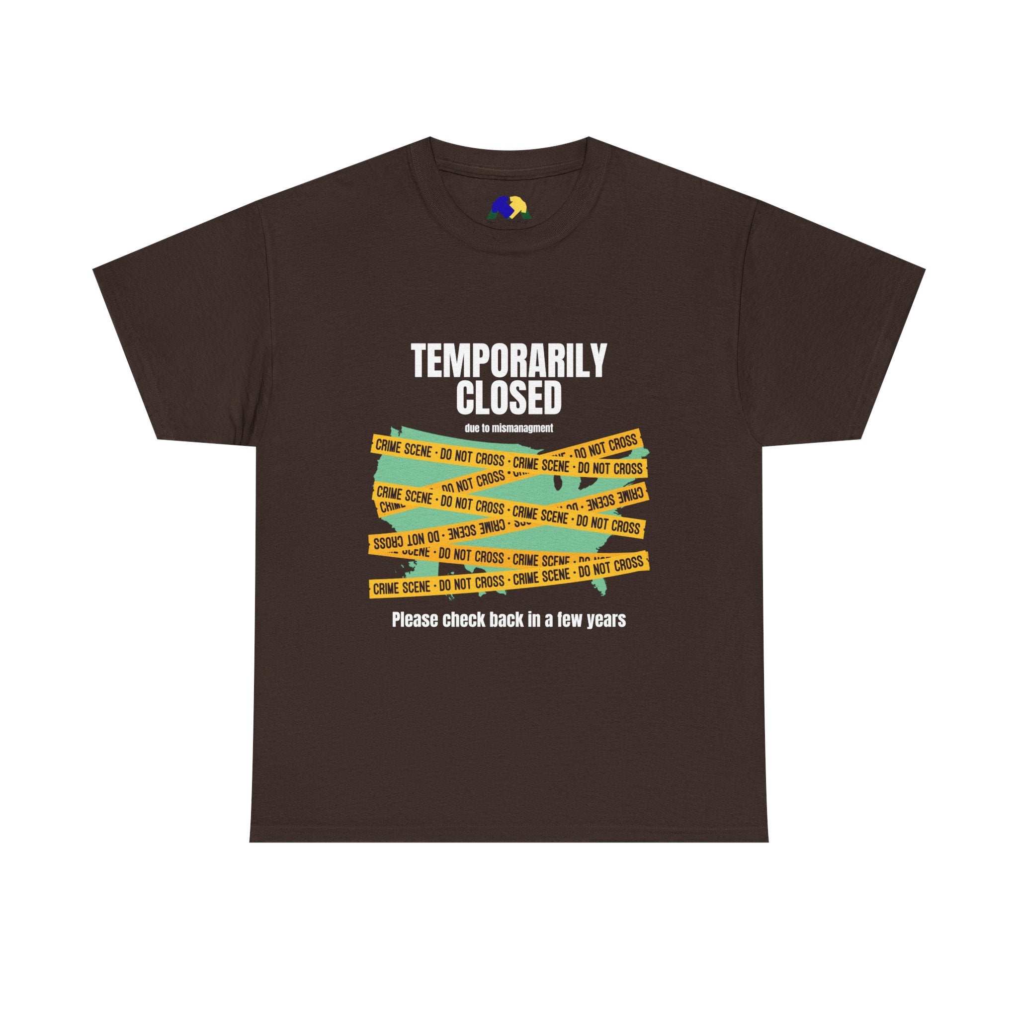 TEMPORARILY CLOSED Unisex Tee, Funny Tee, Casual T-Shirt, Gift for Friends, Quirky Humor Apparel, Relaxed Fit Shirt