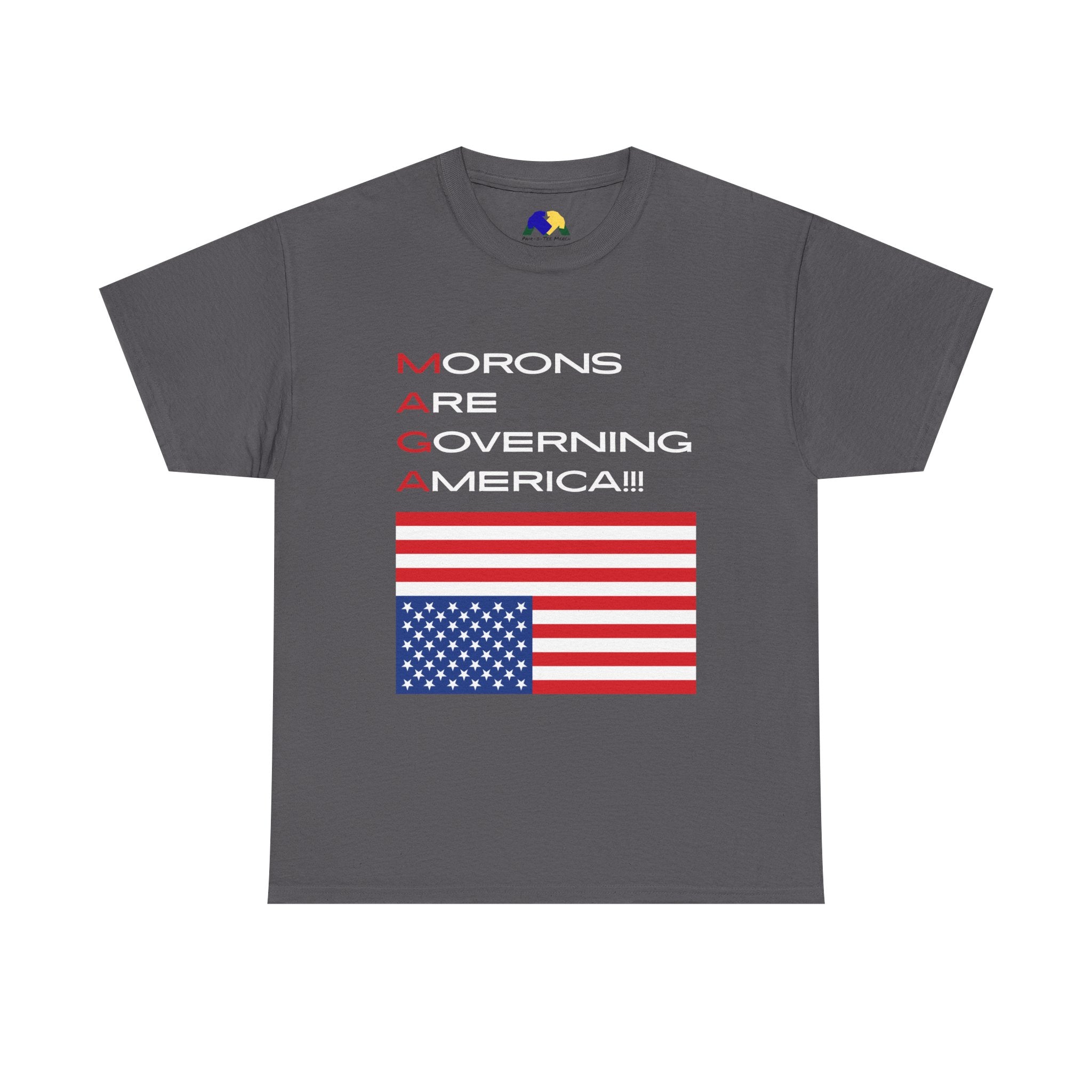Morons Are Governing America! Unisex Tee - Humor, Casual Style, Gifts for Friends, Election Day Outfit, American Pride, Political Statement