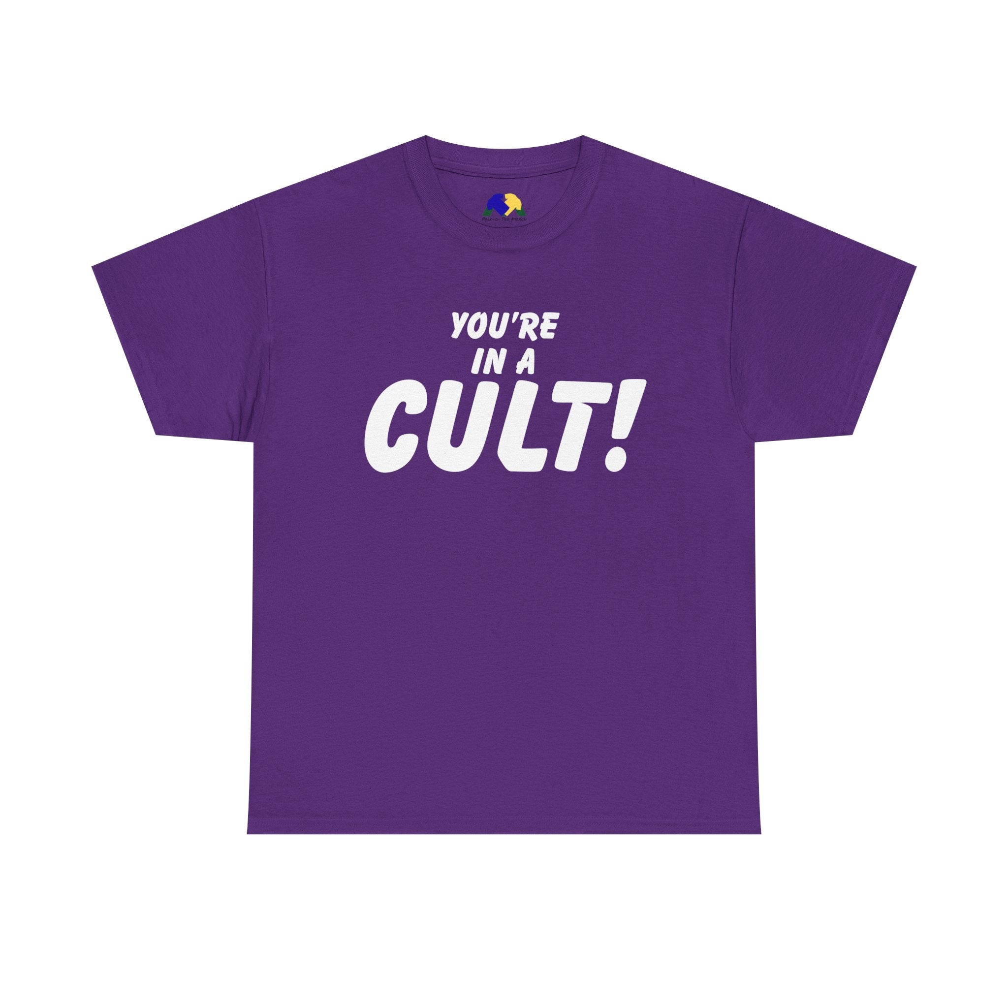 You're in a Cult! Humor Unisex Tee - Comfy Casual Shirt, Fun Gift, Statement T-Shirt, Pop Culture Apparel, Unique Trendy Top