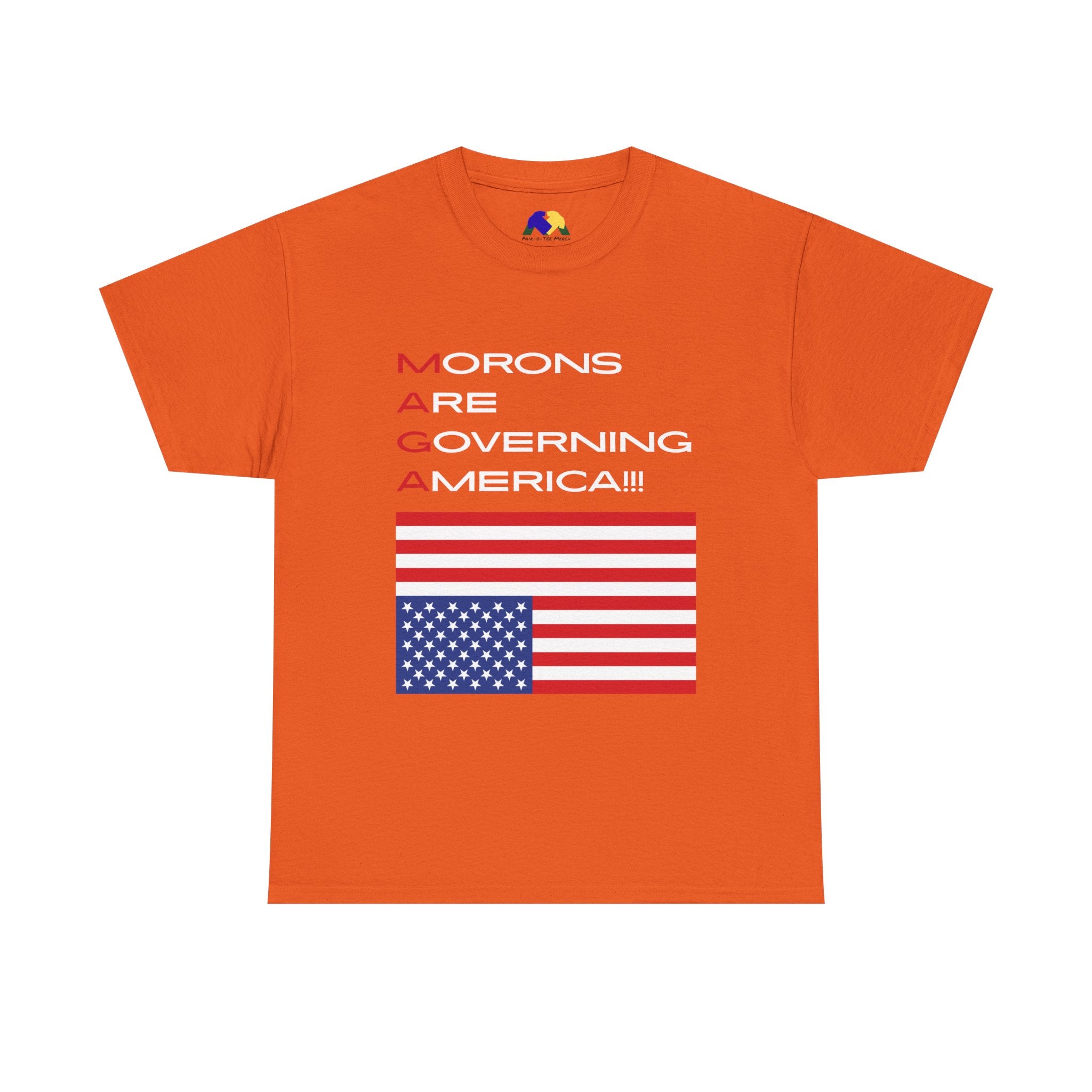 Morons Are Governing America! Unisex Tee - Humor, Casual Style, Gifts for Friends, Election Day Outfit, American Pride, Political Statement
