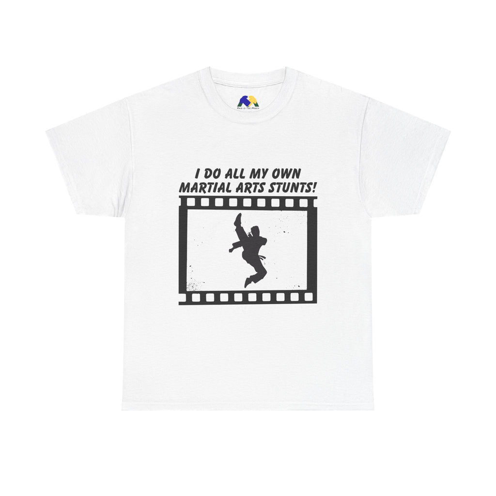 I do all my own Martial Arts Stunts! Jump Kick Unisex Tee - Unisex Cotton Shirt for Martial Artists, Training Gear, Gym Wear, Gift for Action Movie Fans, Fun Workout Apparel