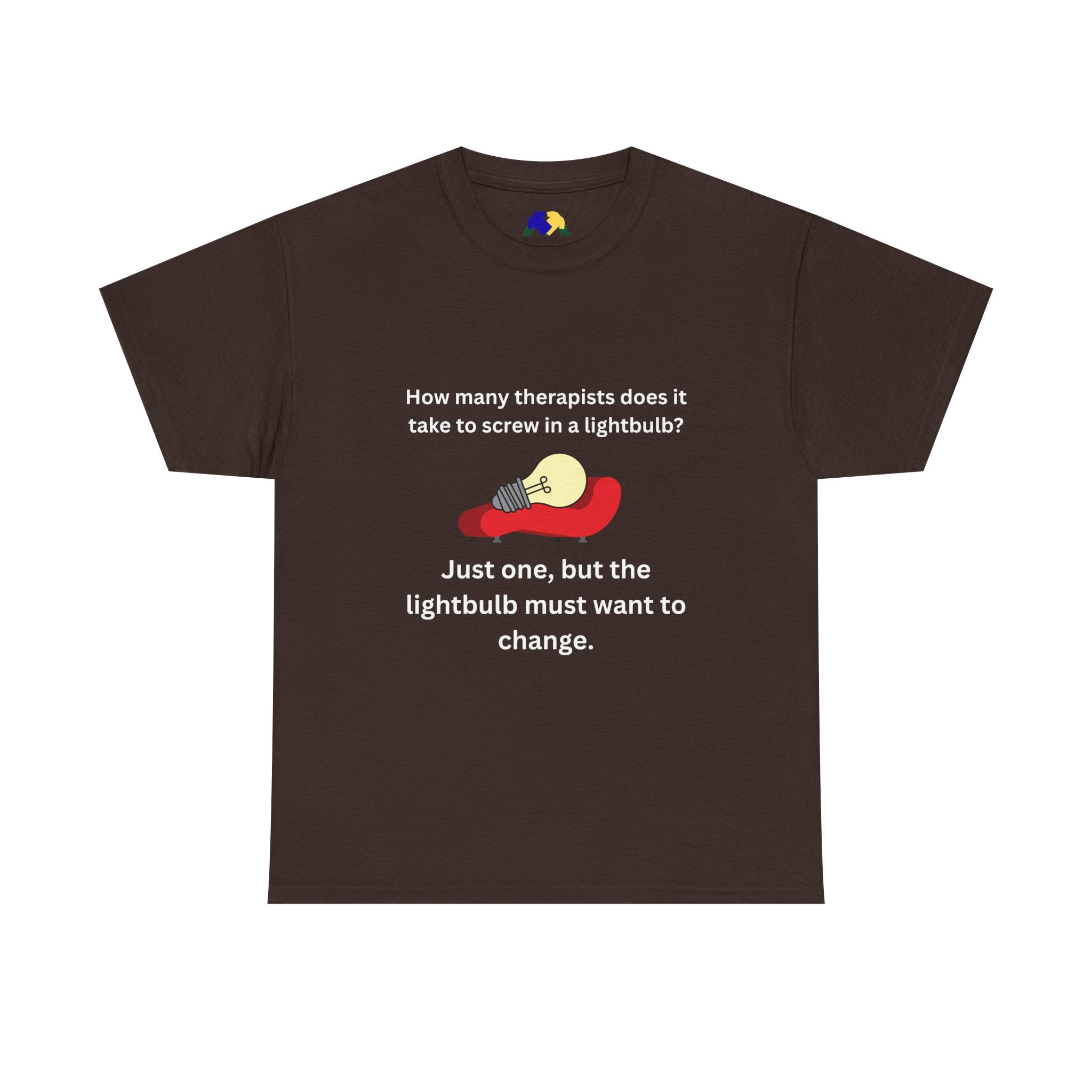 Humorous Therapist Quote Unisex Tee - Unisex Cotton Shirt, Gift for Therapists, Funny T-Shirt, Lightbulb Joke Apparel, Casual Wear