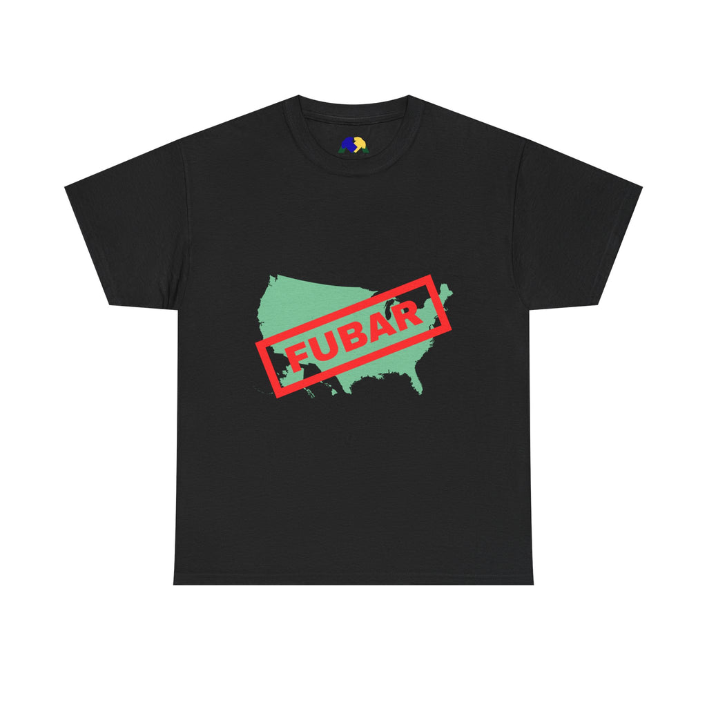 FUBAR (F***ed Up Beyond All Repair/Recognition) Unisex Tee - Funny Graphic T-Shirt for Casual Wear