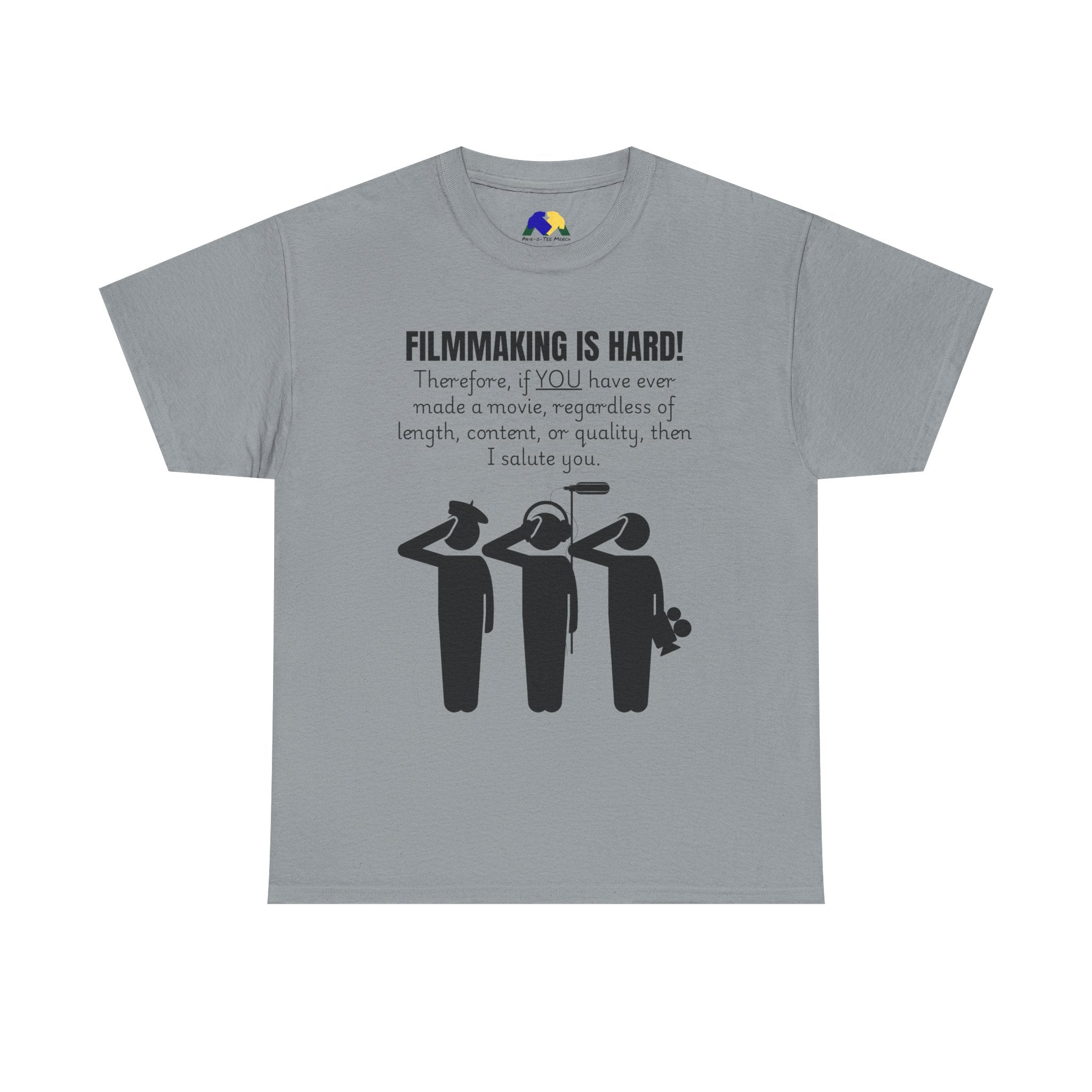 FILMMAKING IS HARD! Unisex Tee - Creative Filmmaker Tee, Funny T-Shirt, Gift for Filmmakers, Movie Maker Apparel, Casual Film Lover Shirt
