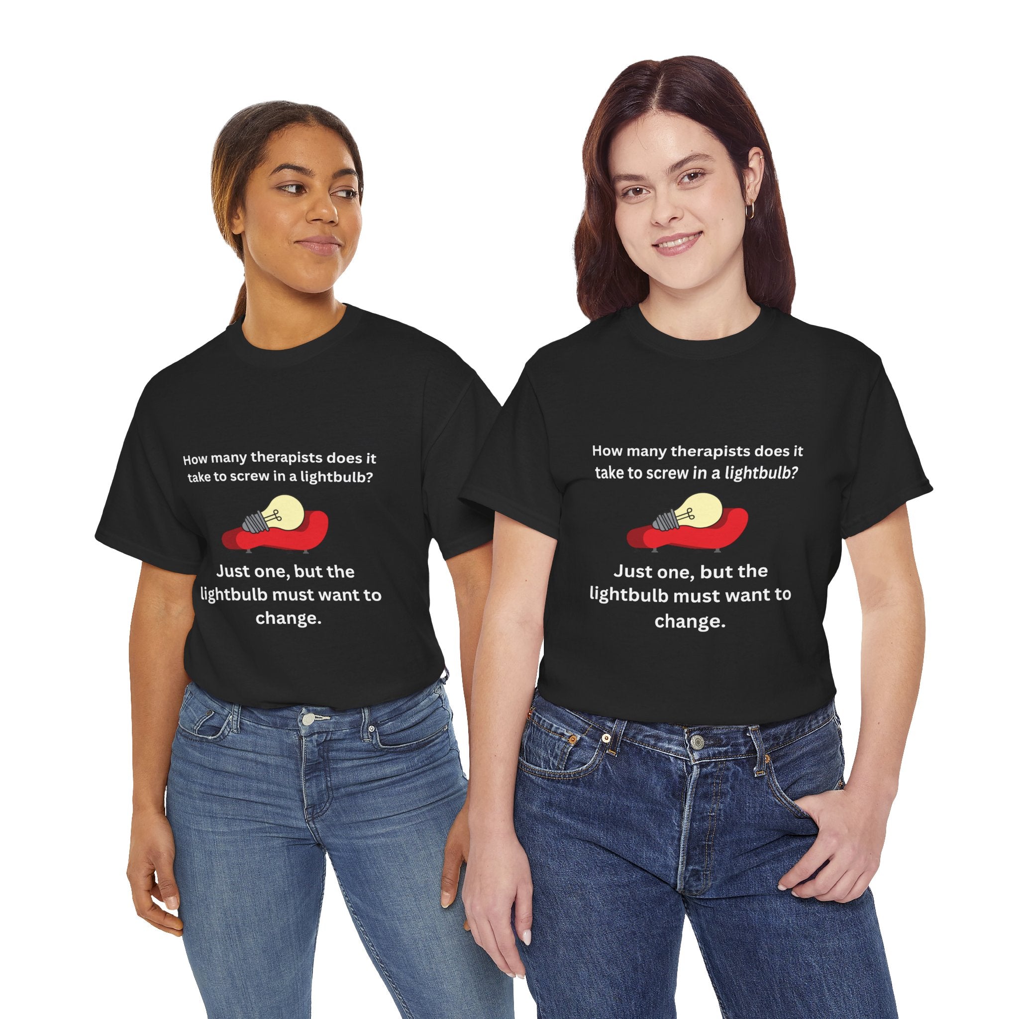 Humorous Therapist Quote Unisex Tee - Unisex Cotton Shirt, Gift for Therapists, Funny T-Shirt, Lightbulb Joke Apparel, Casual Wear