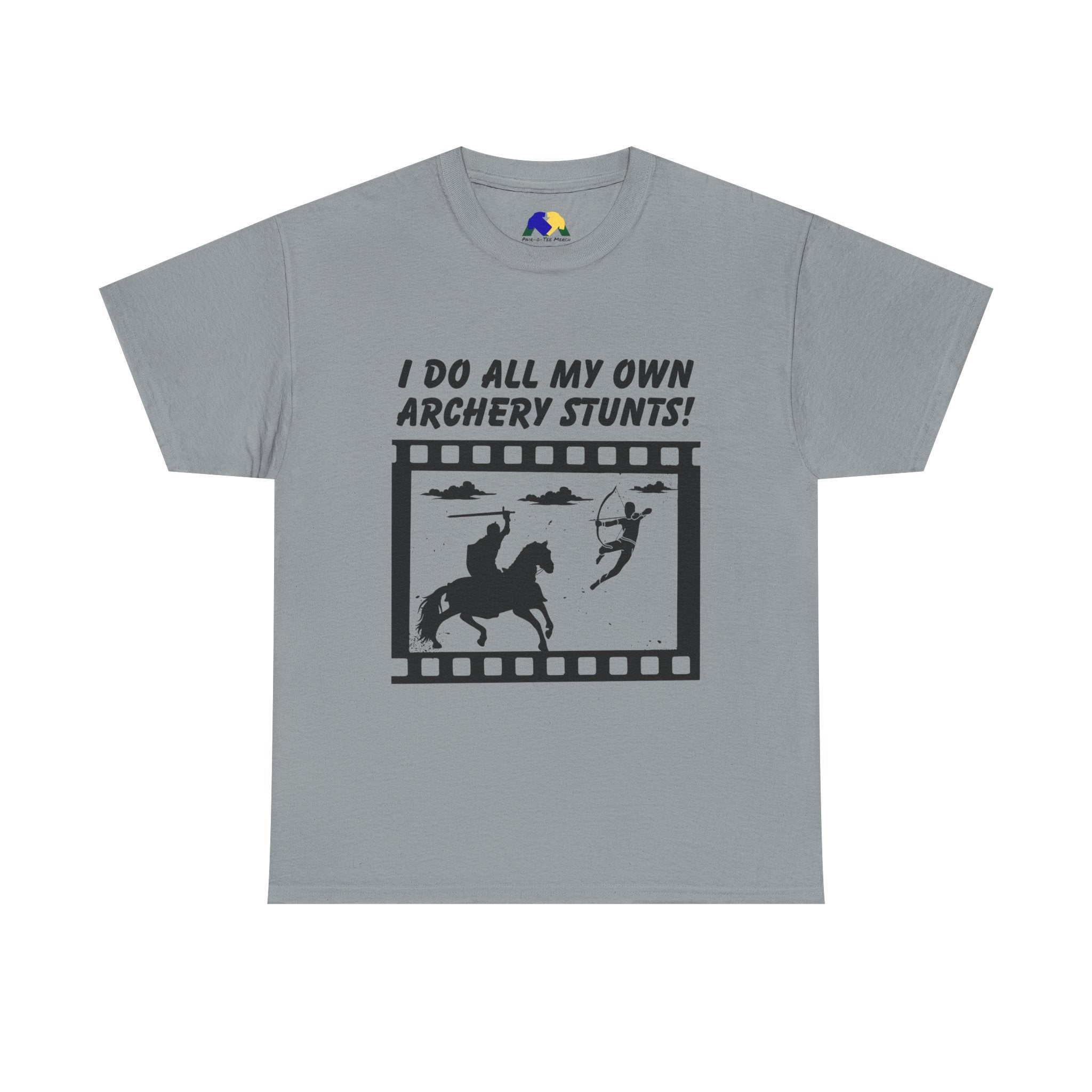 I do all my own Archery Stunts! Knight Unisex Tee - Funny Archery Stunts Tee, Unisex Heavy Cotton T-Shirt, Archery Gift, Outdoor Fun Shirt, Unique Sports Humor Tee