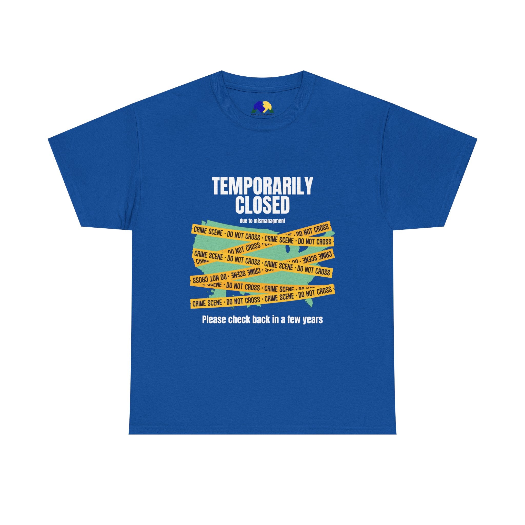 TEMPORARILY CLOSED Unisex Tee, Funny Tee, Casual T-Shirt, Gift for Friends, Quirky Humor Apparel, Relaxed Fit Shirt