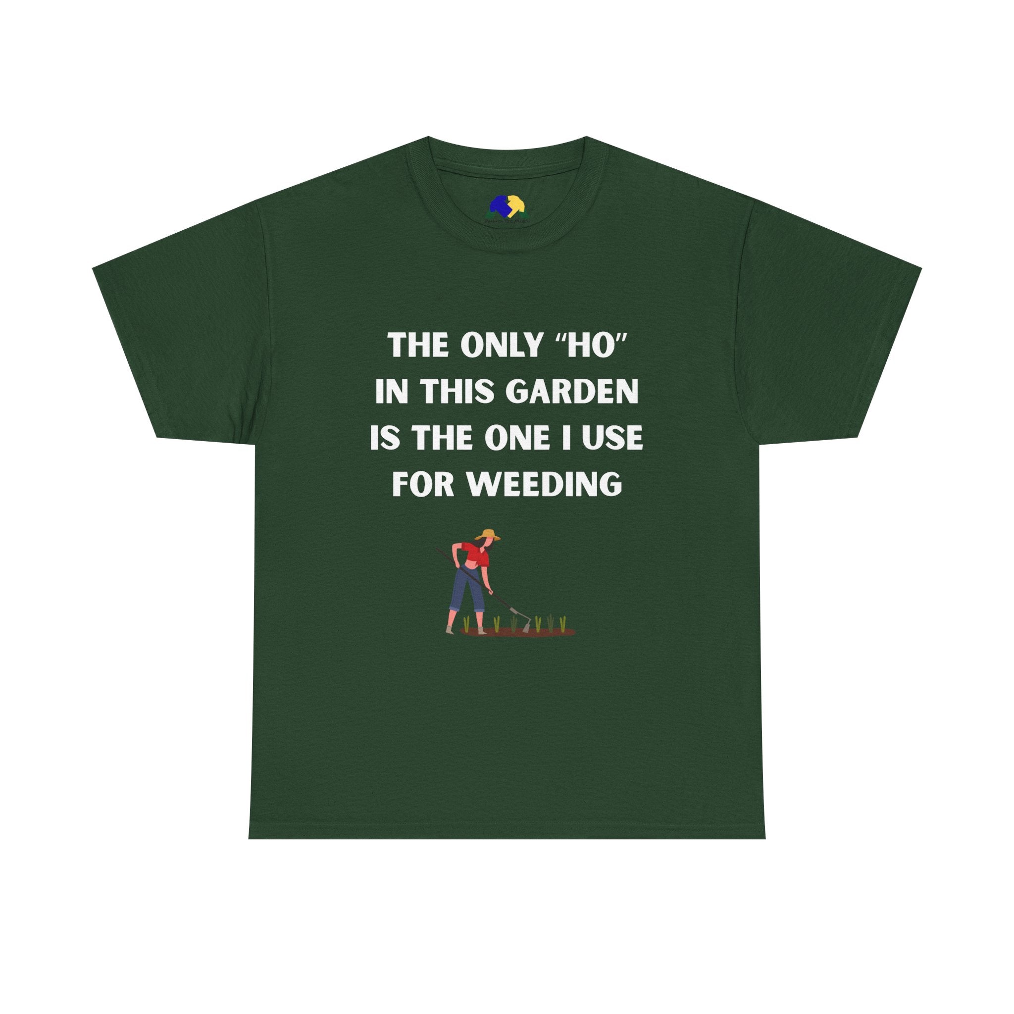 The Only "Ho" Here Garden Humor Unisex Tee: Funny Gardening T-Shirt, Gift for Gardeners, Unisex Cotton Tee, Plant Lover Gift, Gardening Shirt