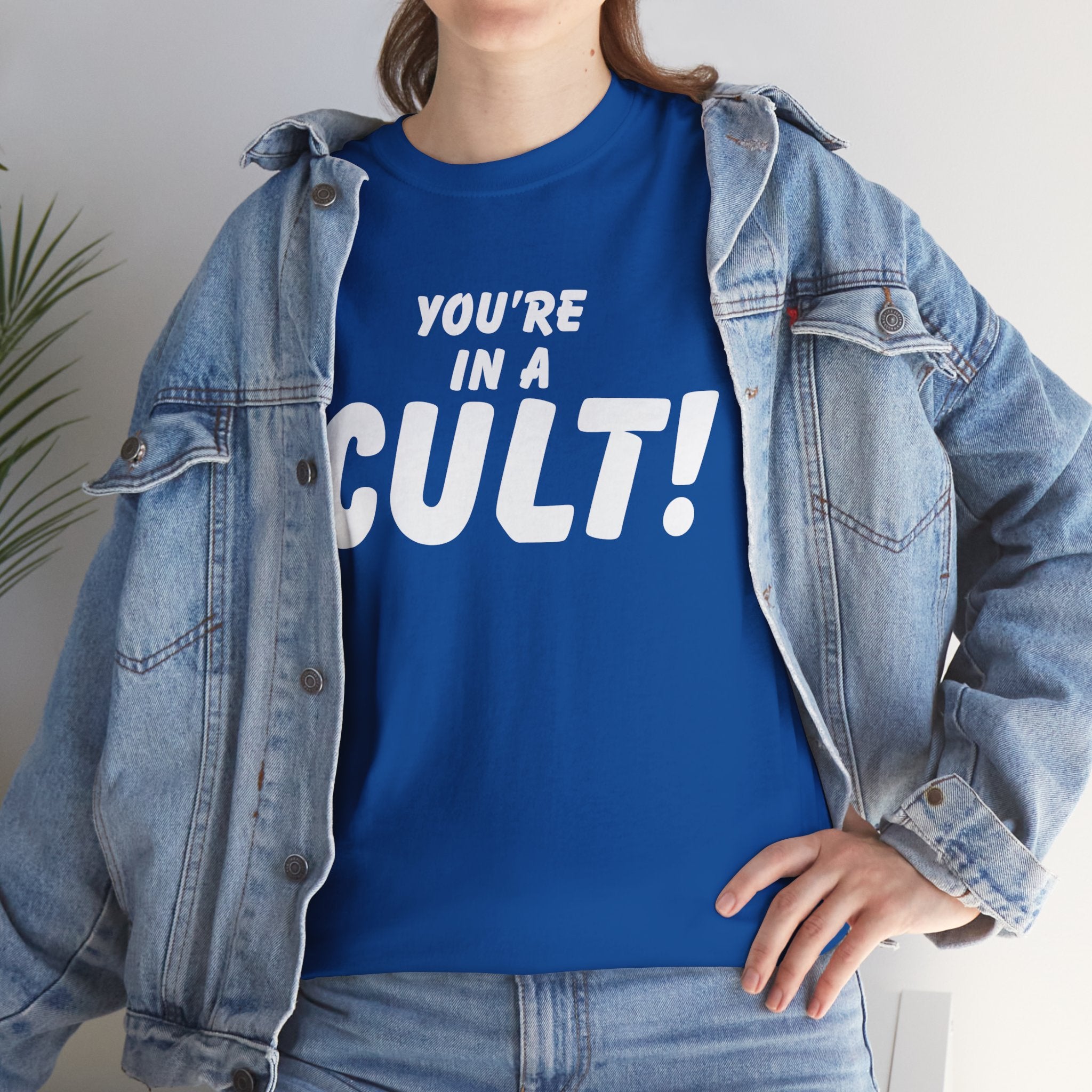 You're in a Cult! Humor Unisex Tee - Comfy Casual Shirt, Fun Gift, Statement T-Shirt, Pop Culture Apparel, Unique Trendy Top