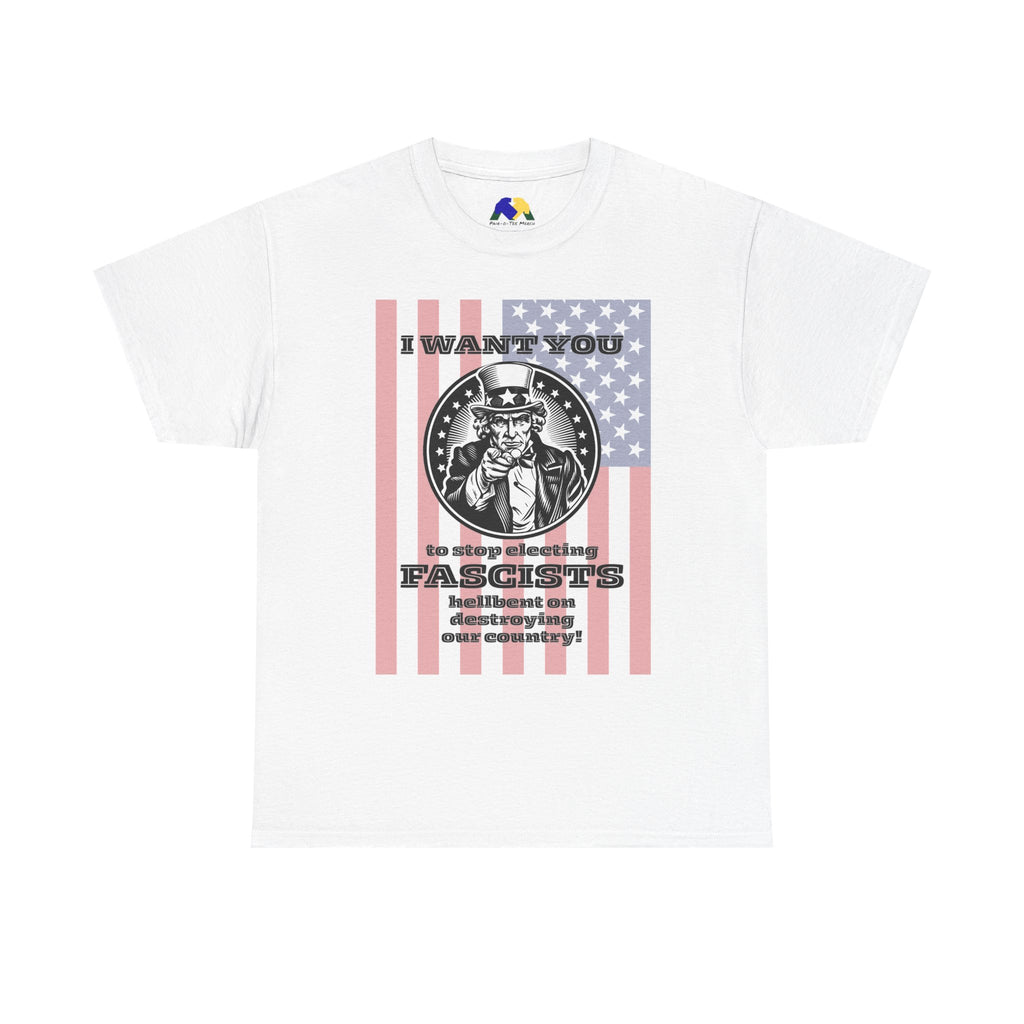 Uncle Sam I Want You to Stop Electing Fascists Unisex Tee - Protest Tee, Political Statement Shirt, Unisex Cotton Tee, Activism Apparel, Gift for Change-Makers